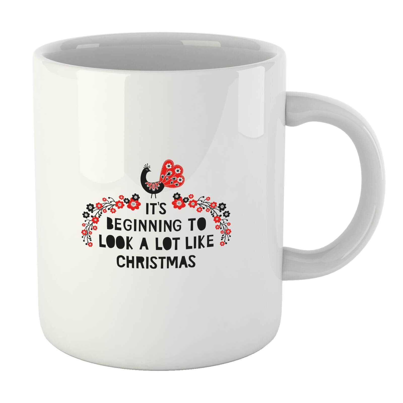 It's Beginning To Look A Lot Like Christmas Mug