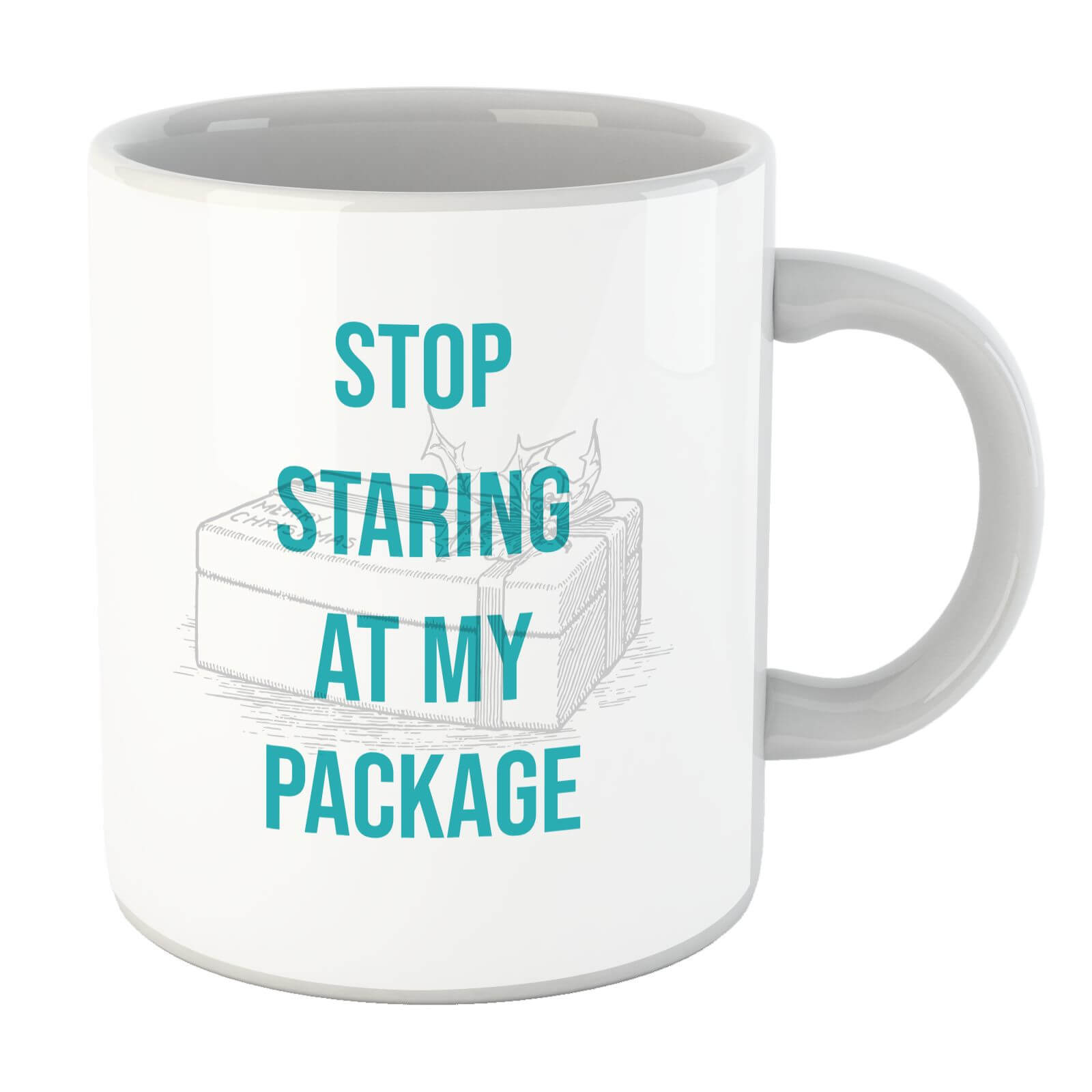 Stop Staring At My Package Mug