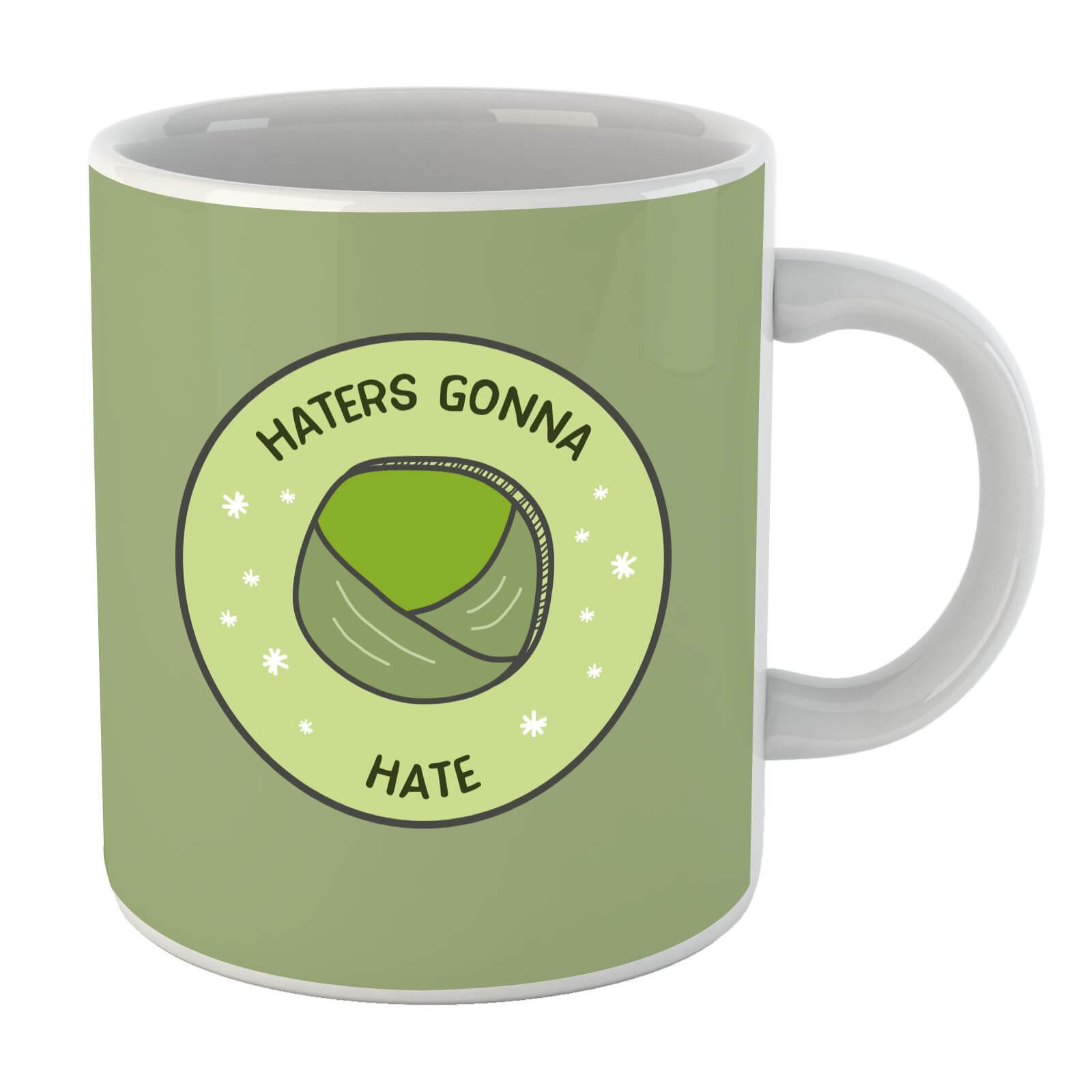 Haters Gonna Hate Mug