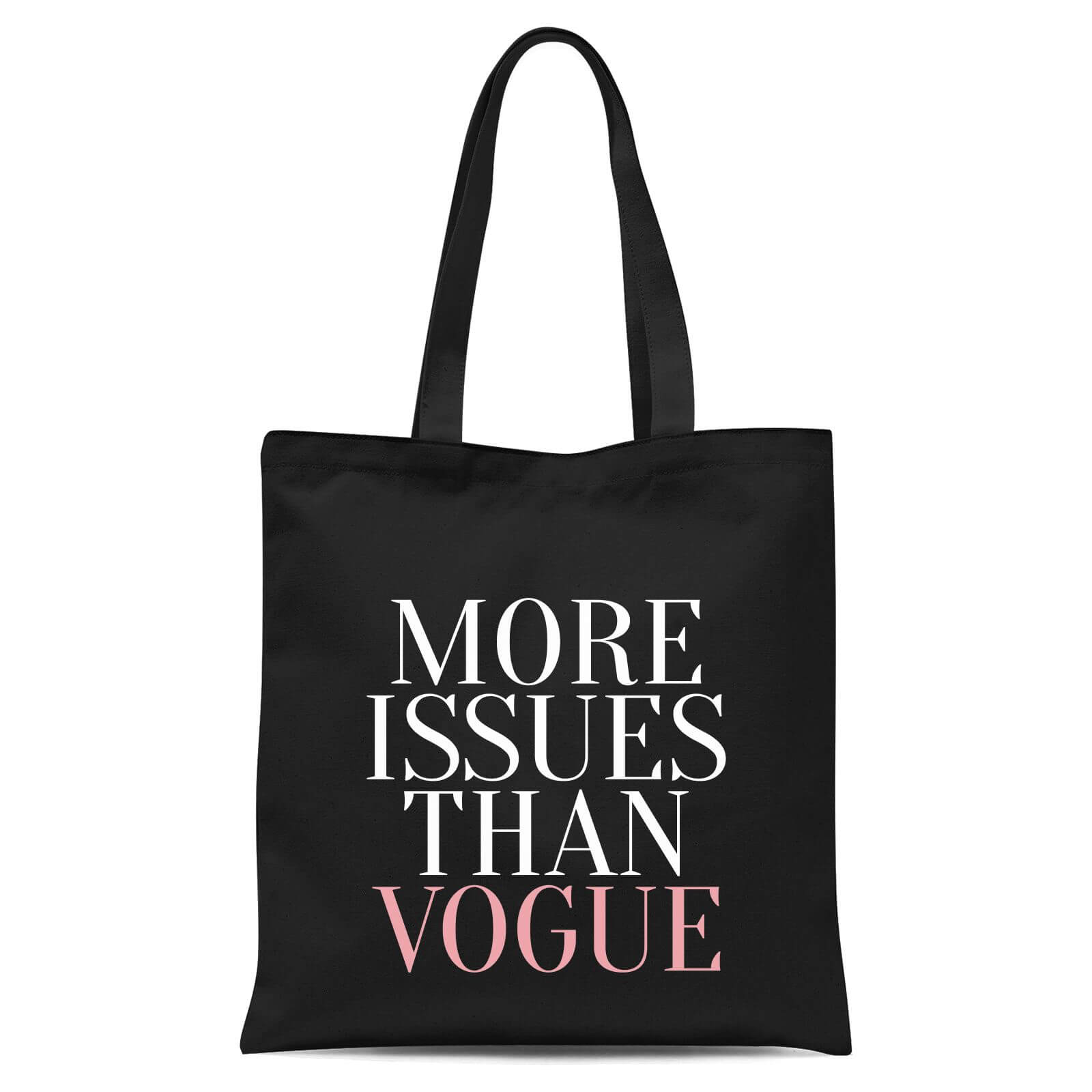 More Issues Than Vogue Tote Bag - Black
