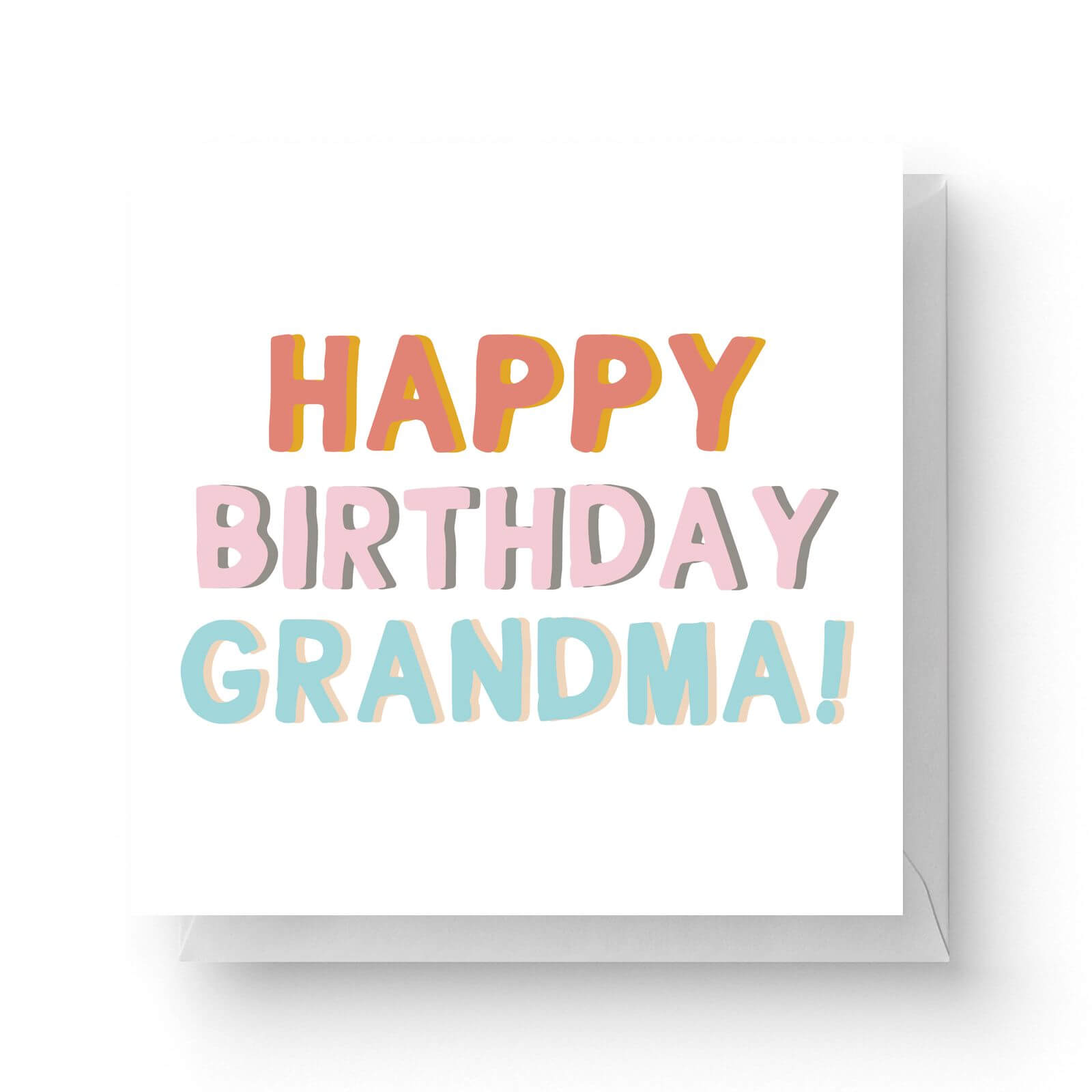 Happy Birthday Grandma Square Greetings Card (14.8cm x 14.8cm)