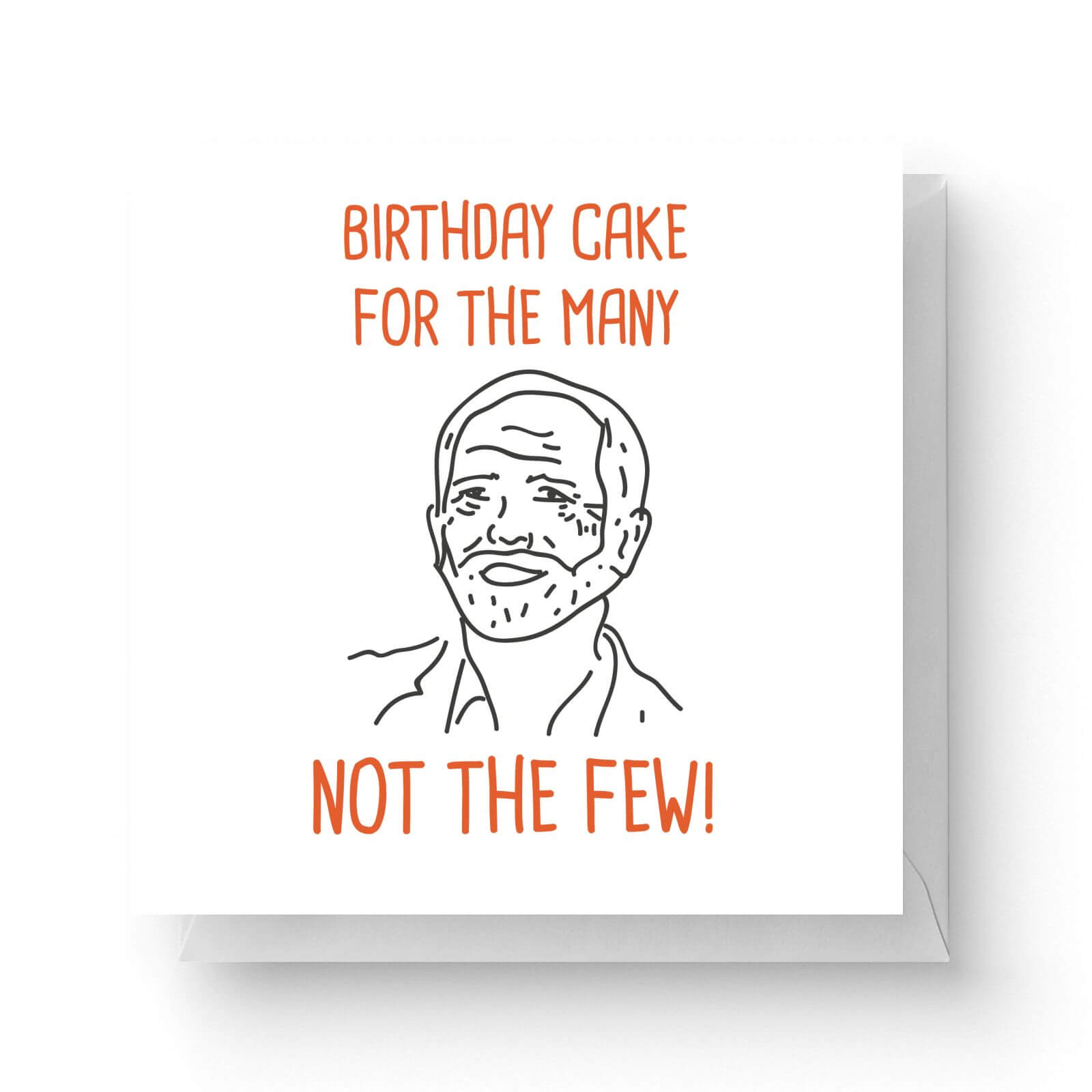 Image of Birthday Cake for The Many Not The Few Square Greetings Card (14.8cm x 14.8cm)