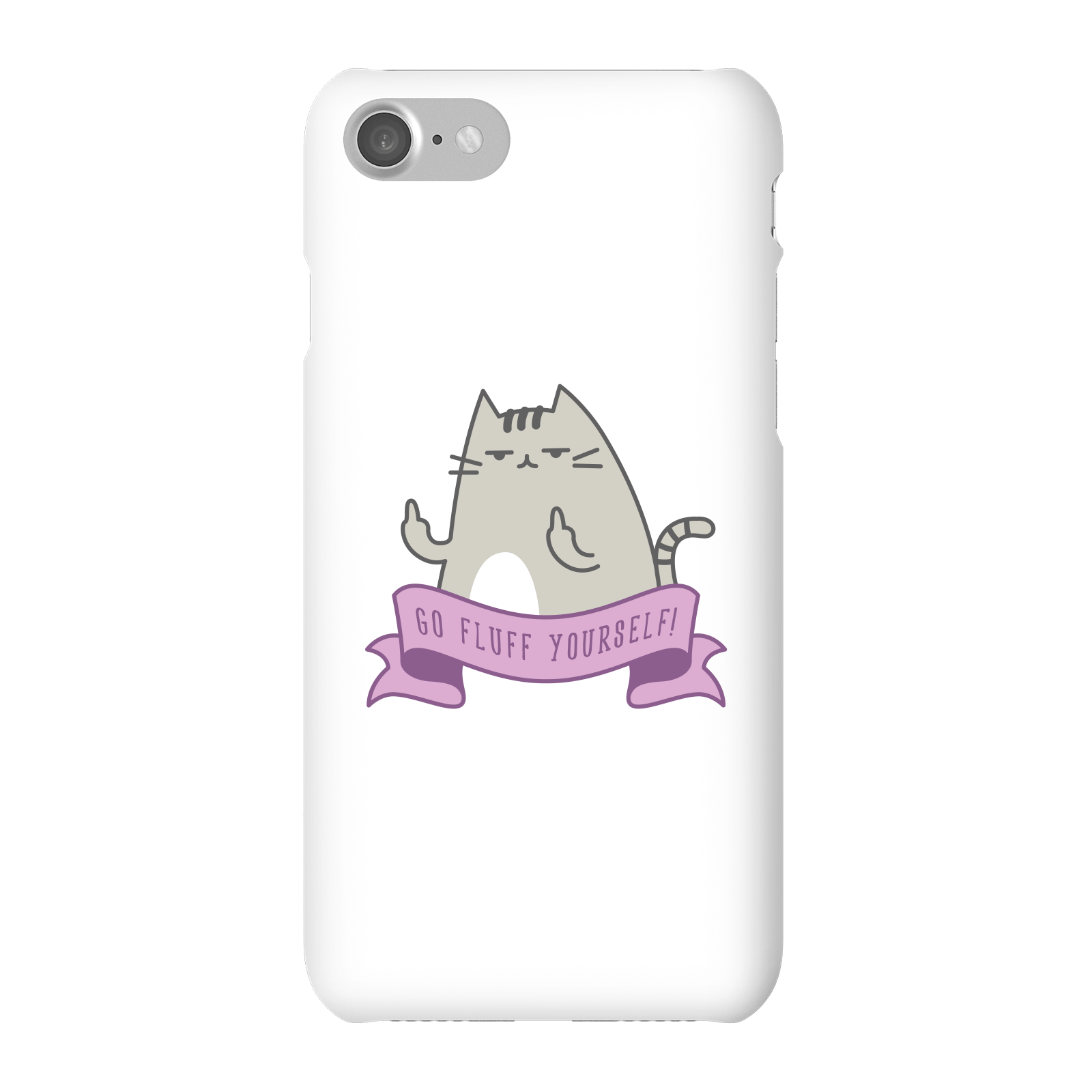 Go Fluff Yourself! Phone Case for iPhone and Android - iPhone 7 - Snap Case - Matte