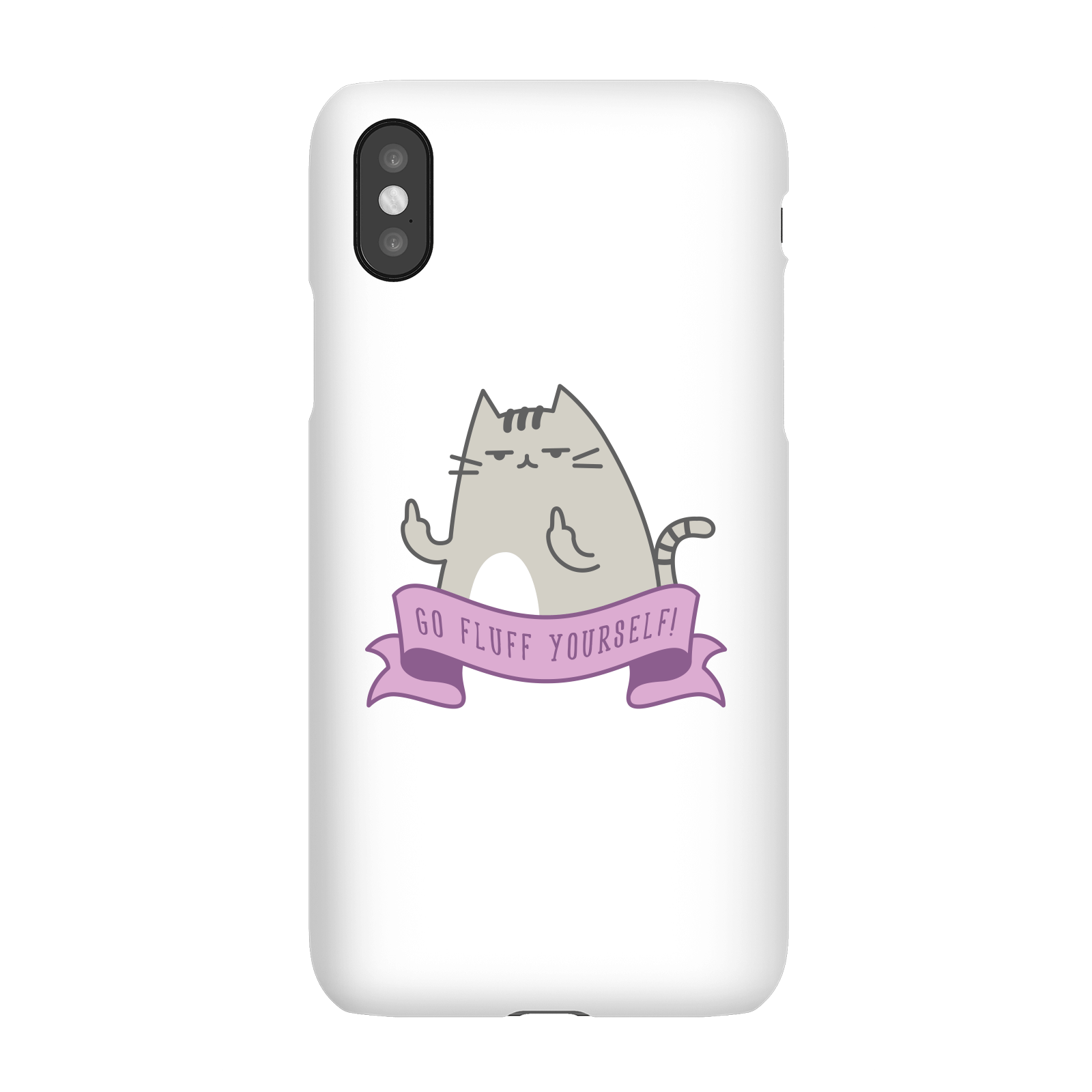 Go Fluff Yourself! Phone Case for iPhone and Android - iPhone X - Snap Case - Matte