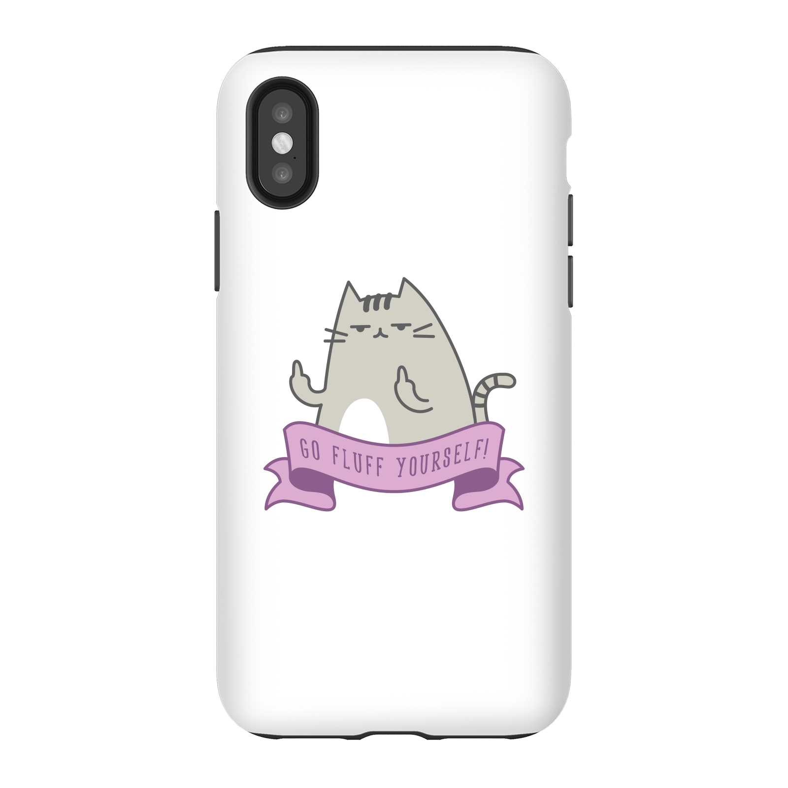 Go Fluff Yourself! Phone Case for iPhone and Android - iPhone X - Tough Case - Matte