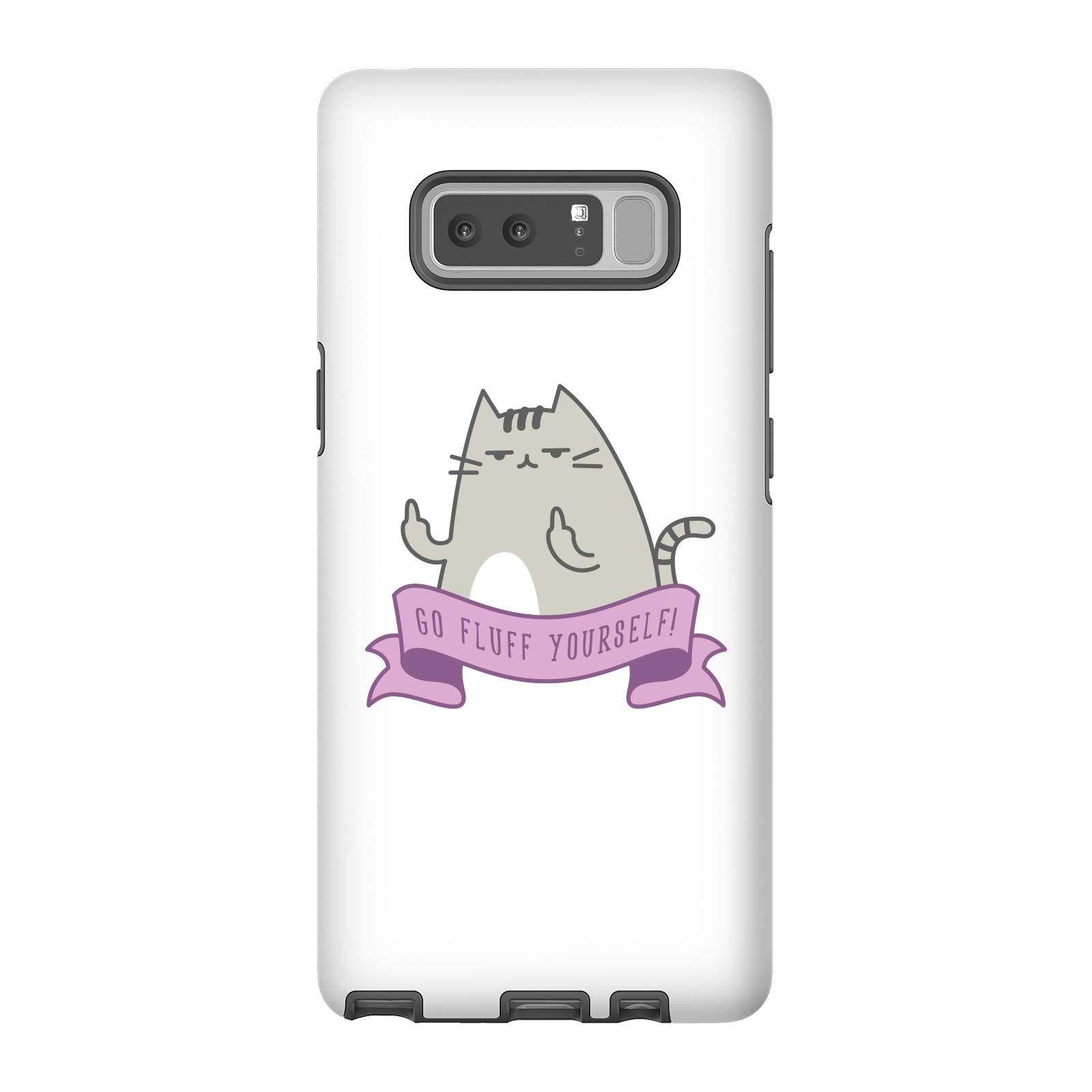 Go Fluff Yourself! Phone Case for iPhone and Android - Samsung Note 8 - Tough Case - Matte