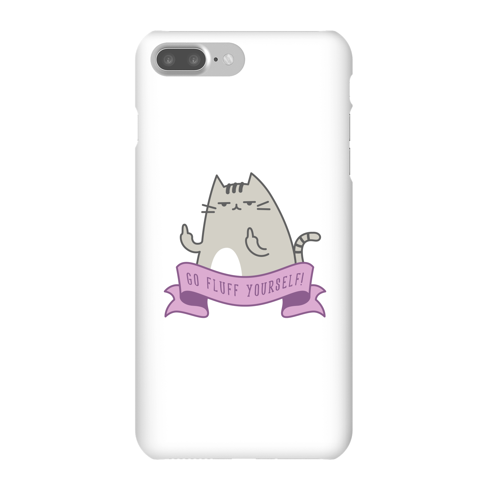 Go Fluff Yourself! Phone Case for iPhone and Android - iPhone 7 Plus - Snap Case - Gloss