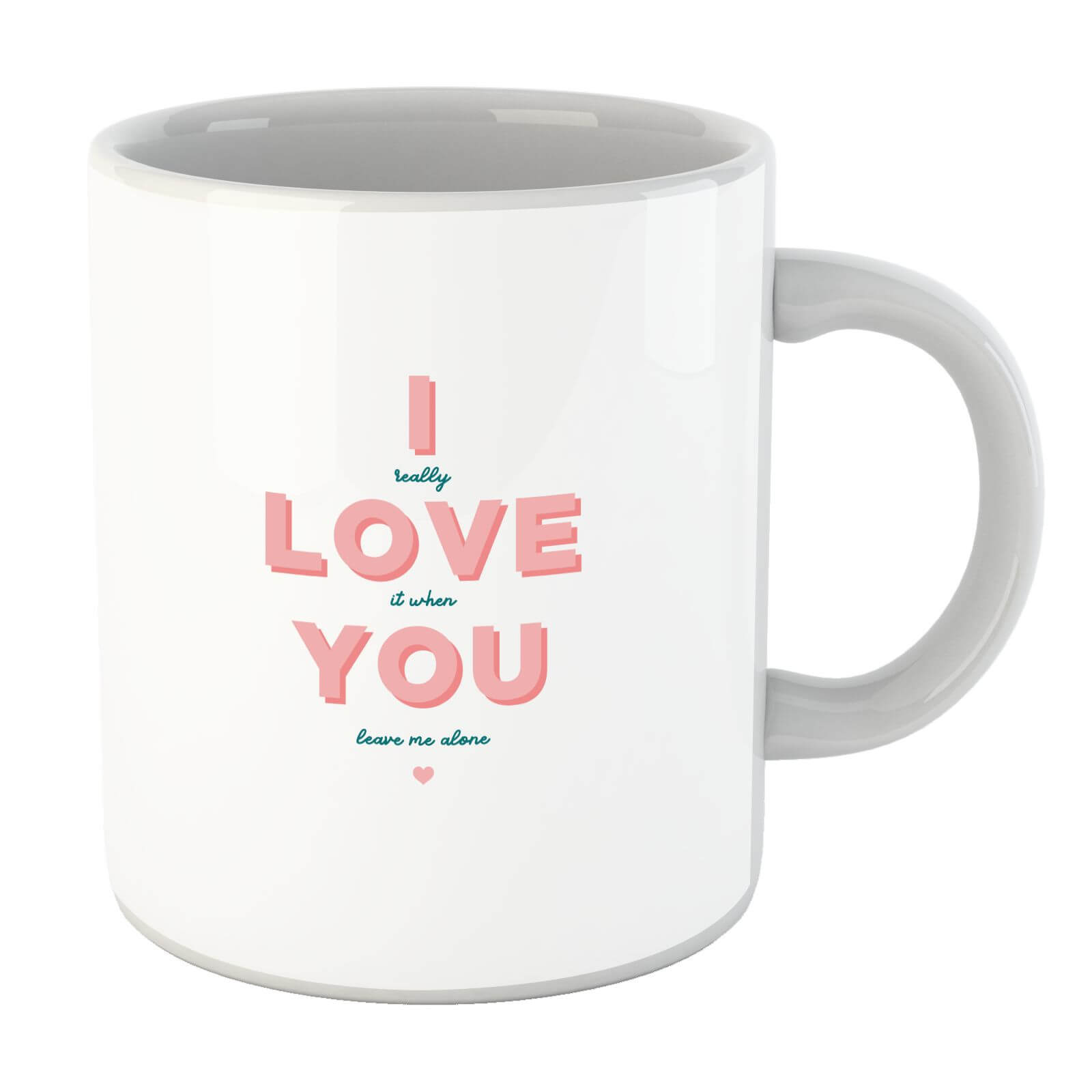I Love You Mug