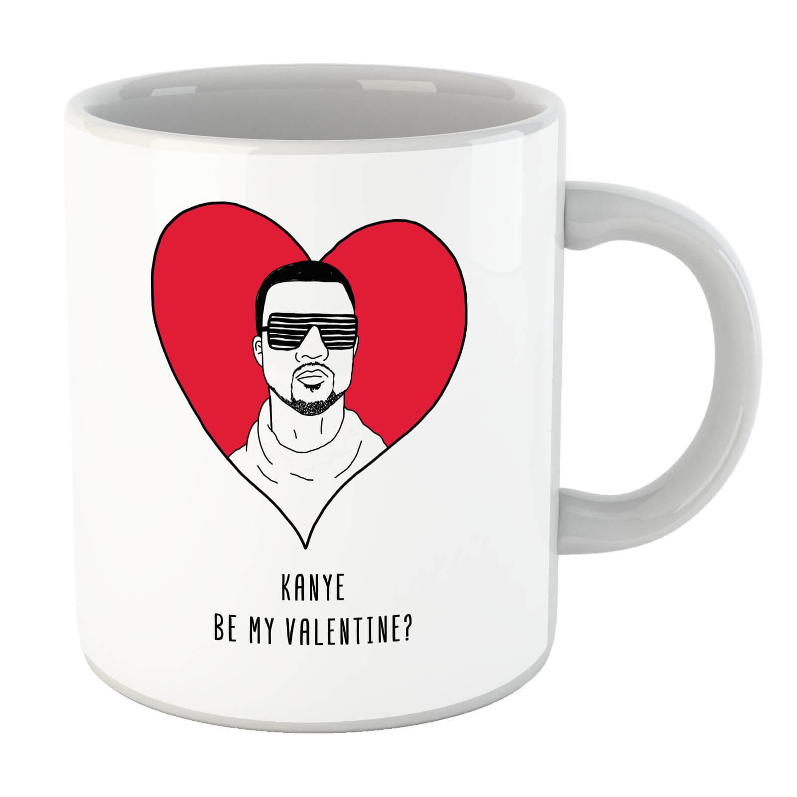 Kanye Be My Valentine? Mug