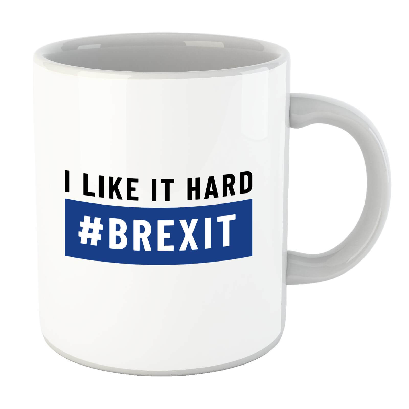 I Like It Hard #Brexit Mug