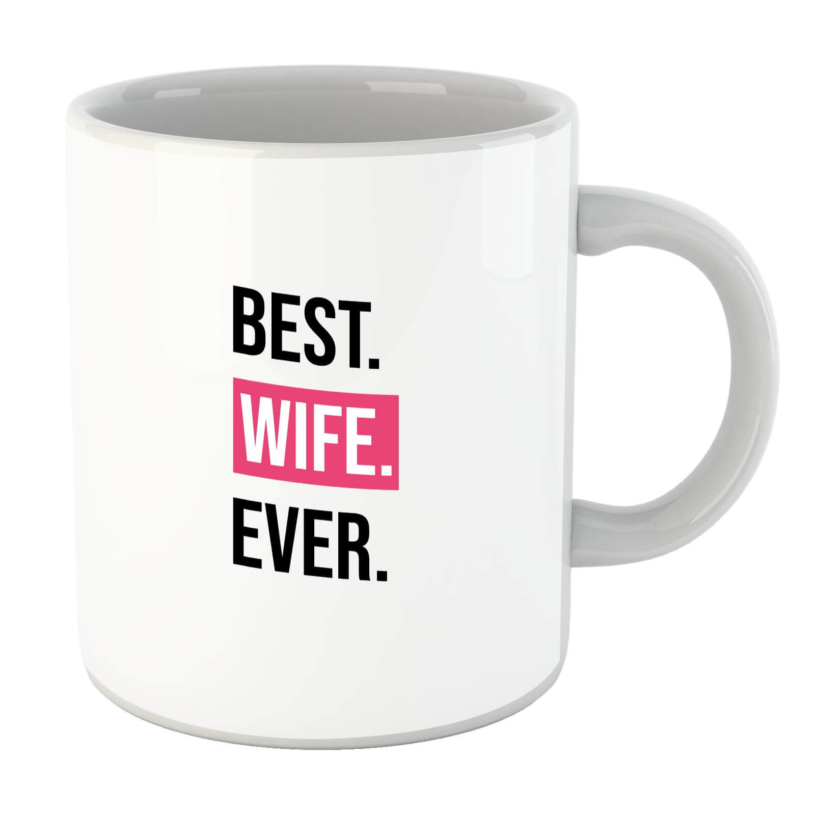 Best Wife Ever Mug