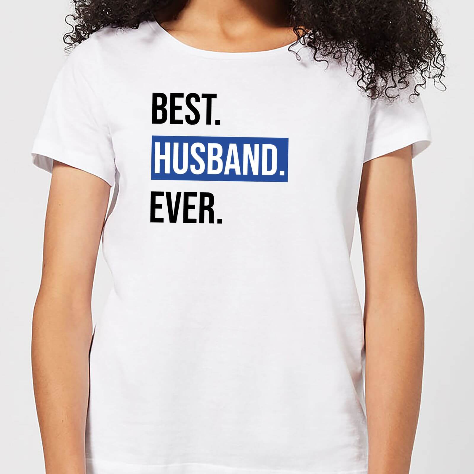 Best Husband Ever Women's T-Shirt - White - M