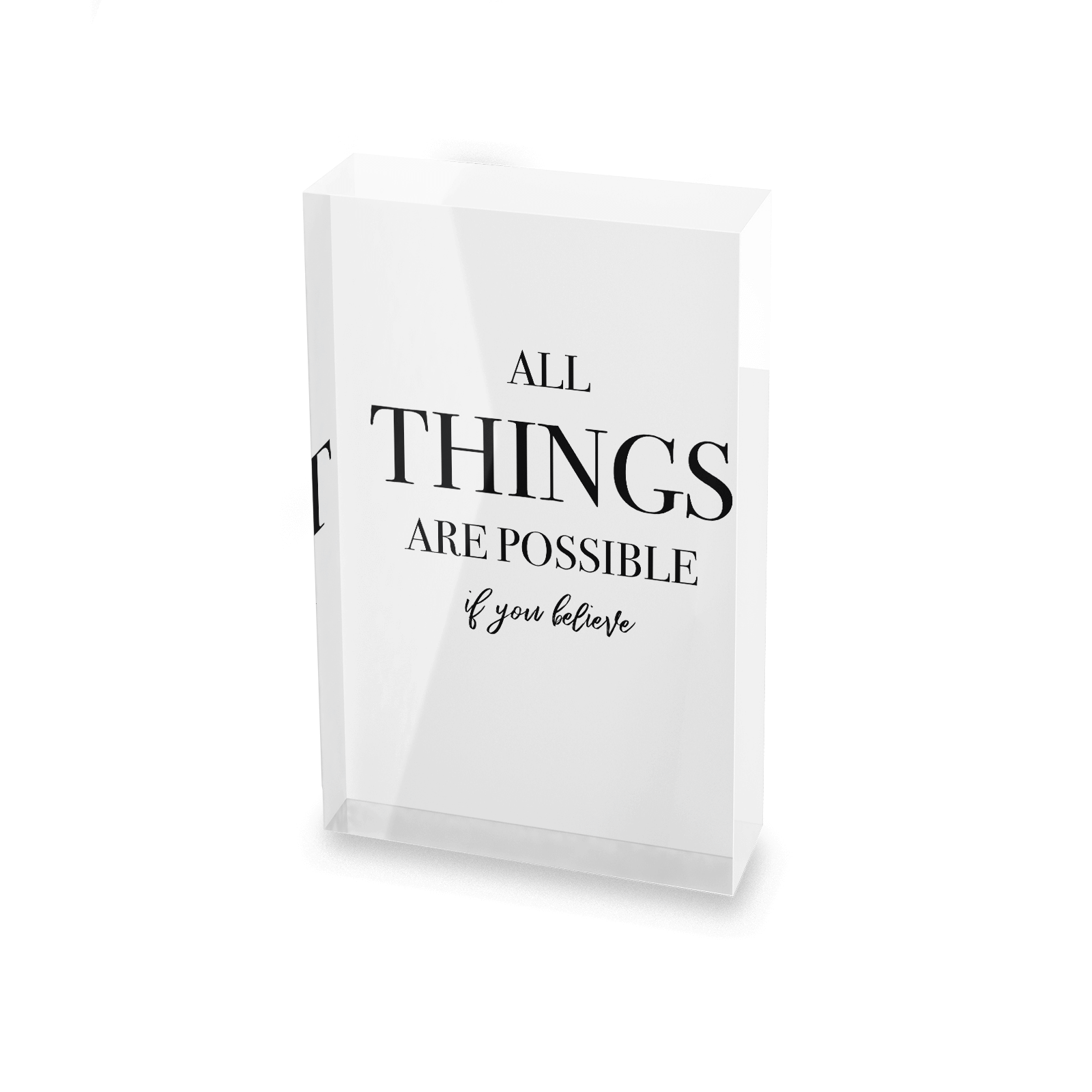 All Things Are Possible If You Believe Glass Block - 80mm x 60mm