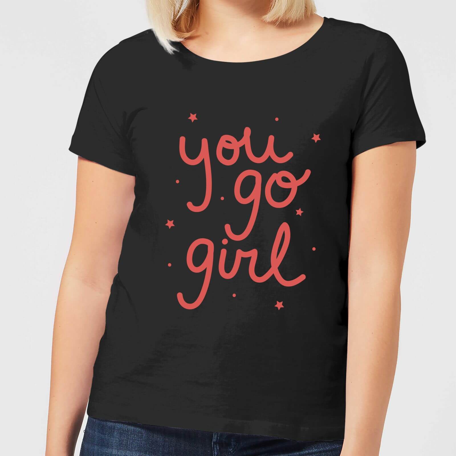 You Go Girl Women's T-Shirt - Black - S - Black