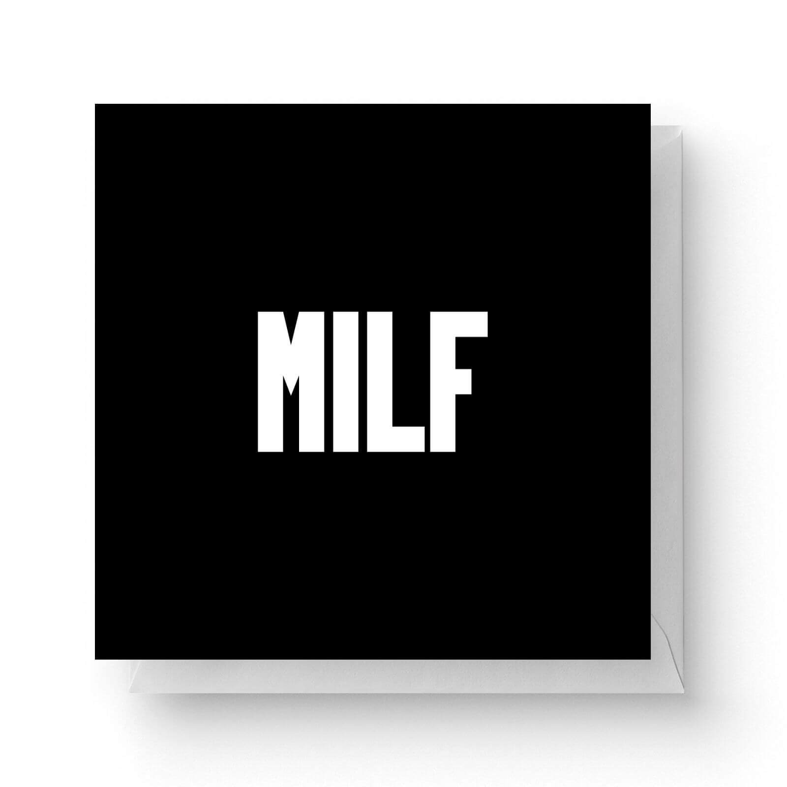 Image of MILF Square Greetings Card (14.8cm x 14.8cm)