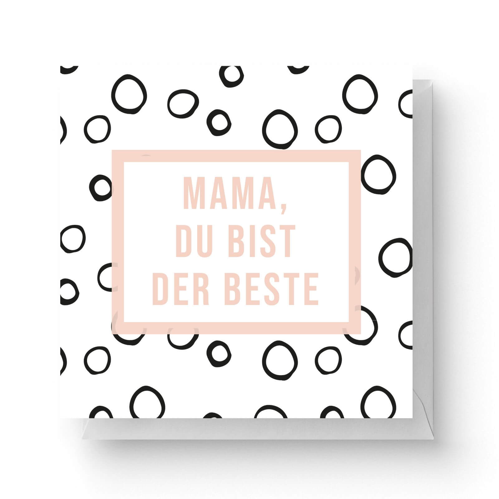 Image of Mama, Du Bist Der Beste Square Greetings Card (14.8cm x 14.8cm)