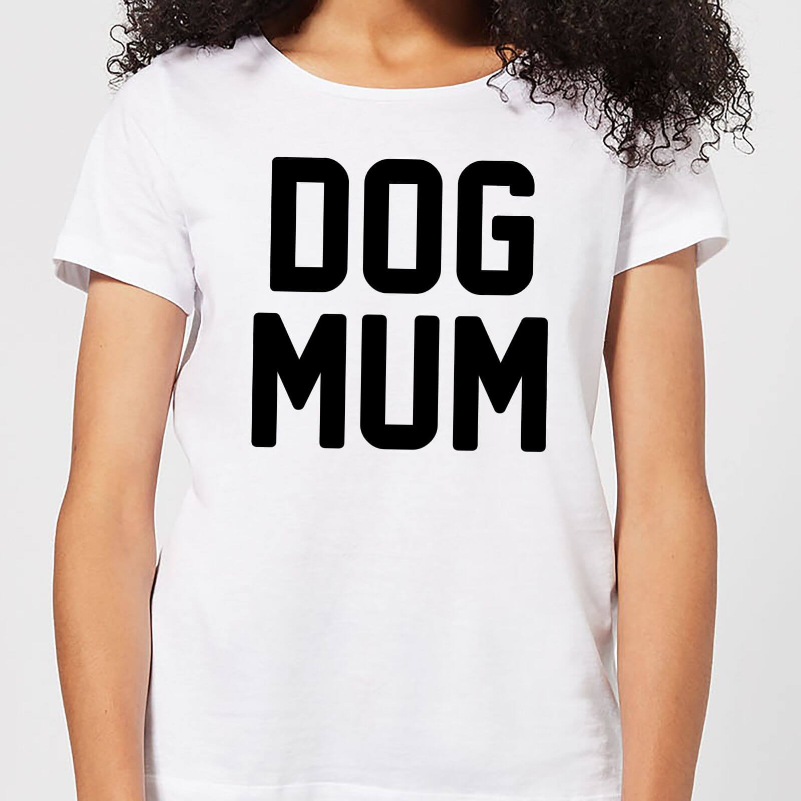 Dog Mum Women's T-Shirt - White - S