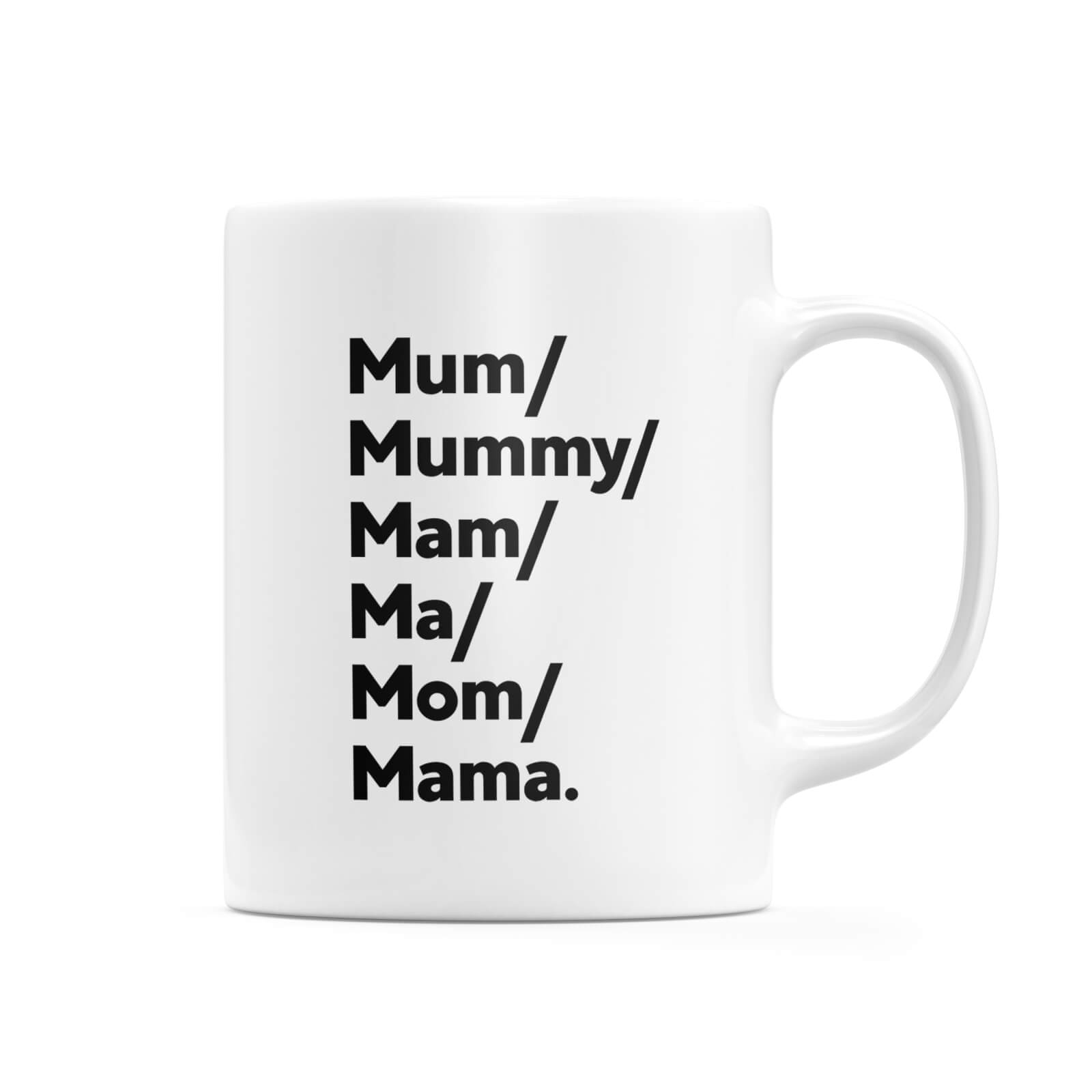 Mum's And Mam's Mug