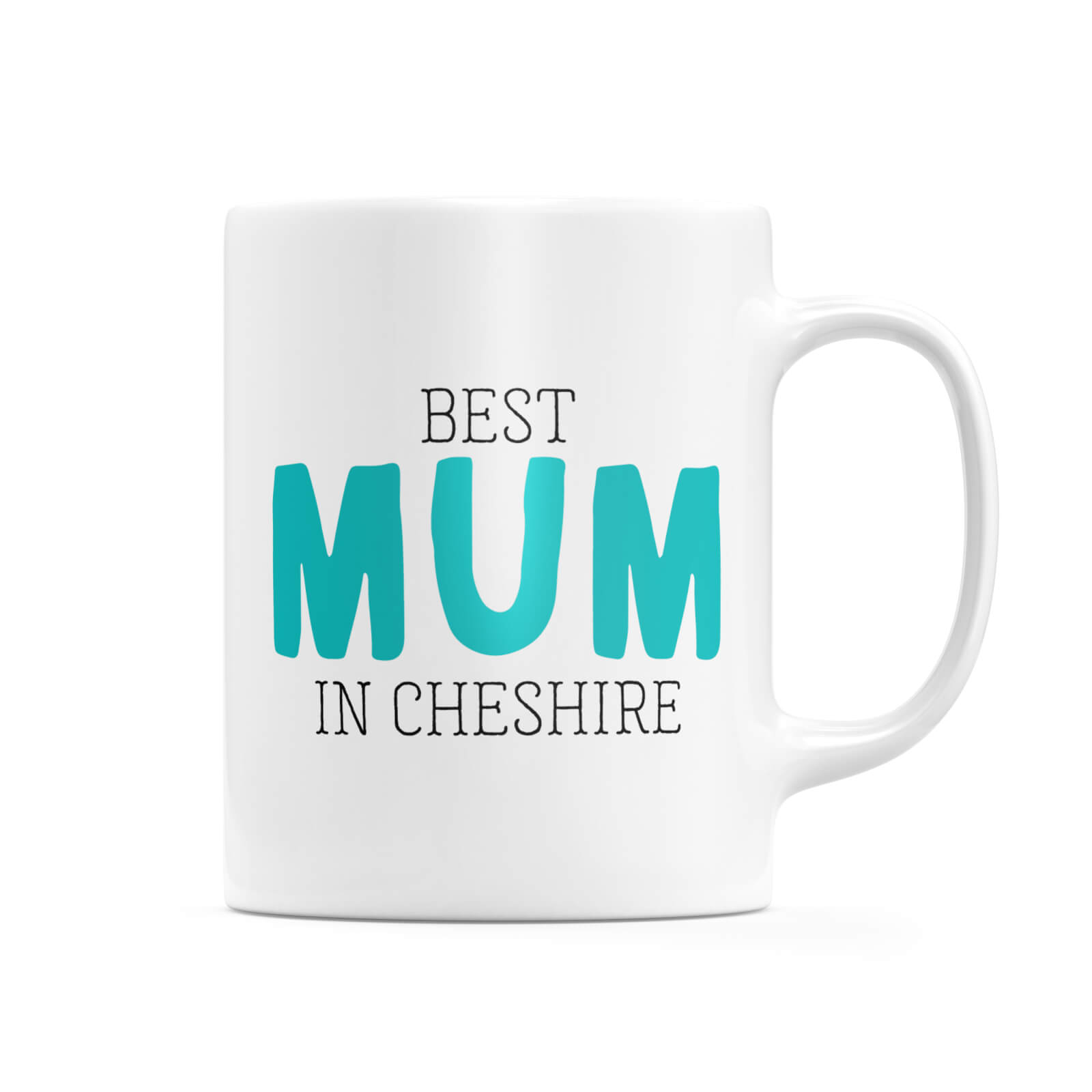 Best Mum In Cheshire Mug