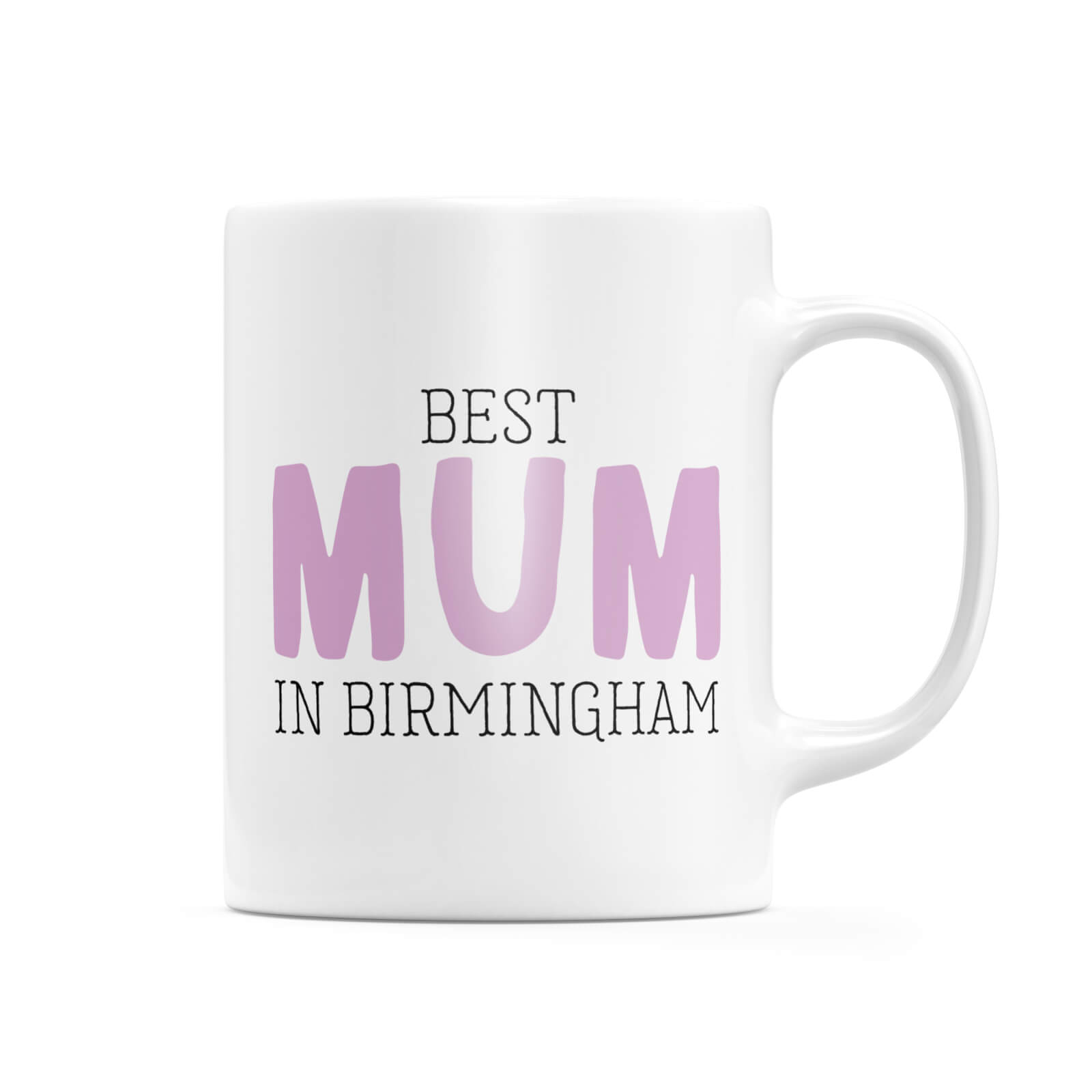 Best Mum In Birmingham Mug