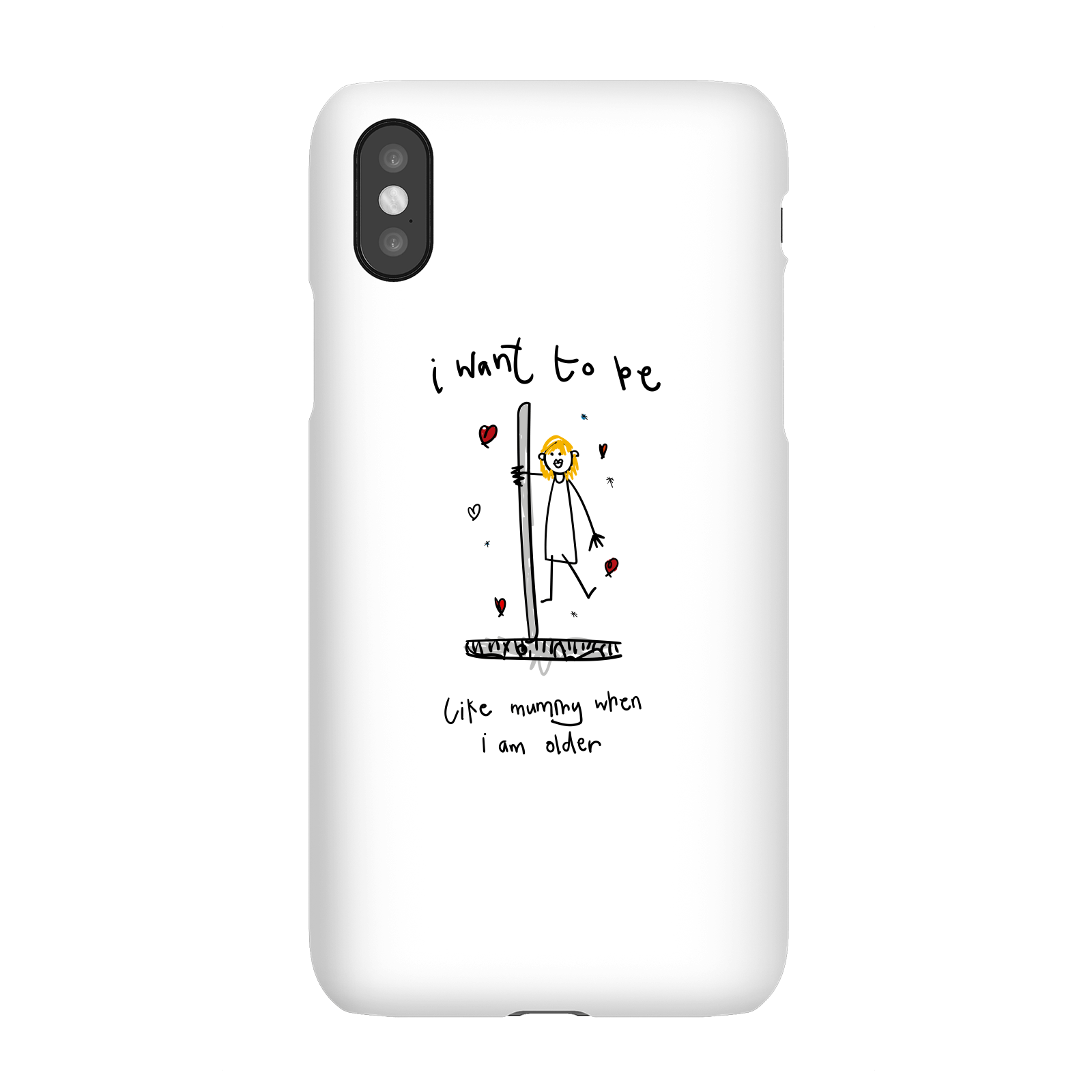 I Want To Be Like Mummy When I'm Older Phone Case for iPhone and Android - Samsung Note 8 - Tough Case - Gloss