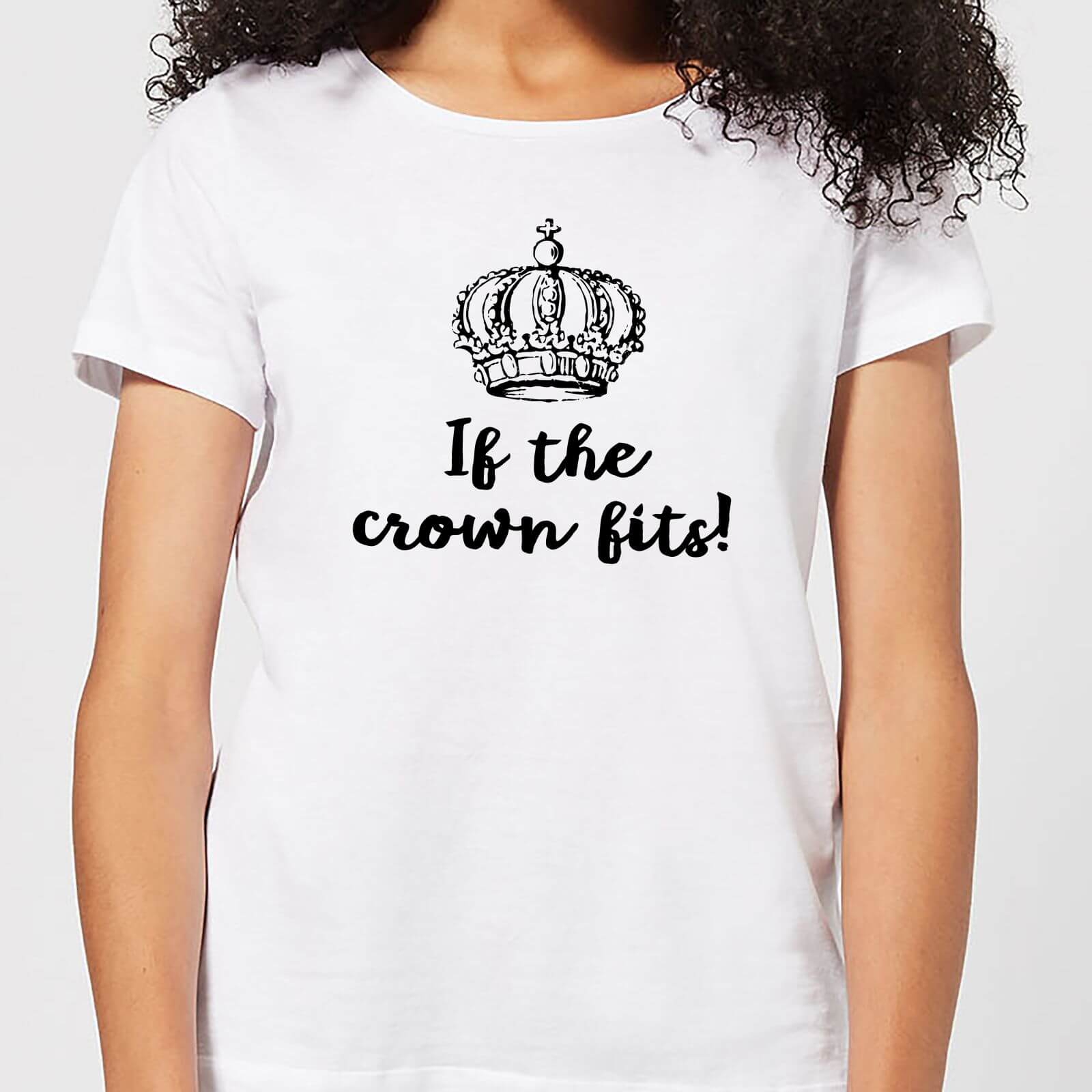 If The Crown Fits Women's T-Shirt - White - M - White