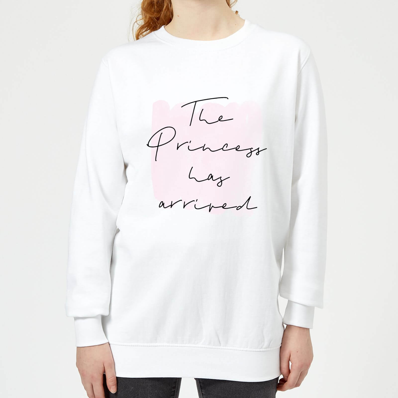 The Princess Has Arrived Women's Sweatshirt - White - L - White