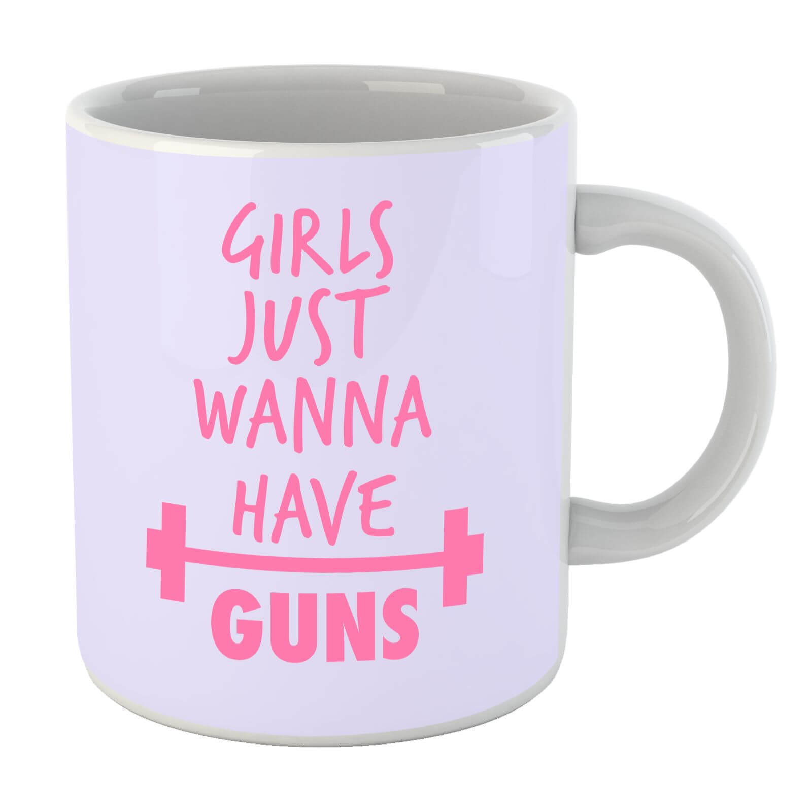 Girls Just Wanna Have Guns Mug