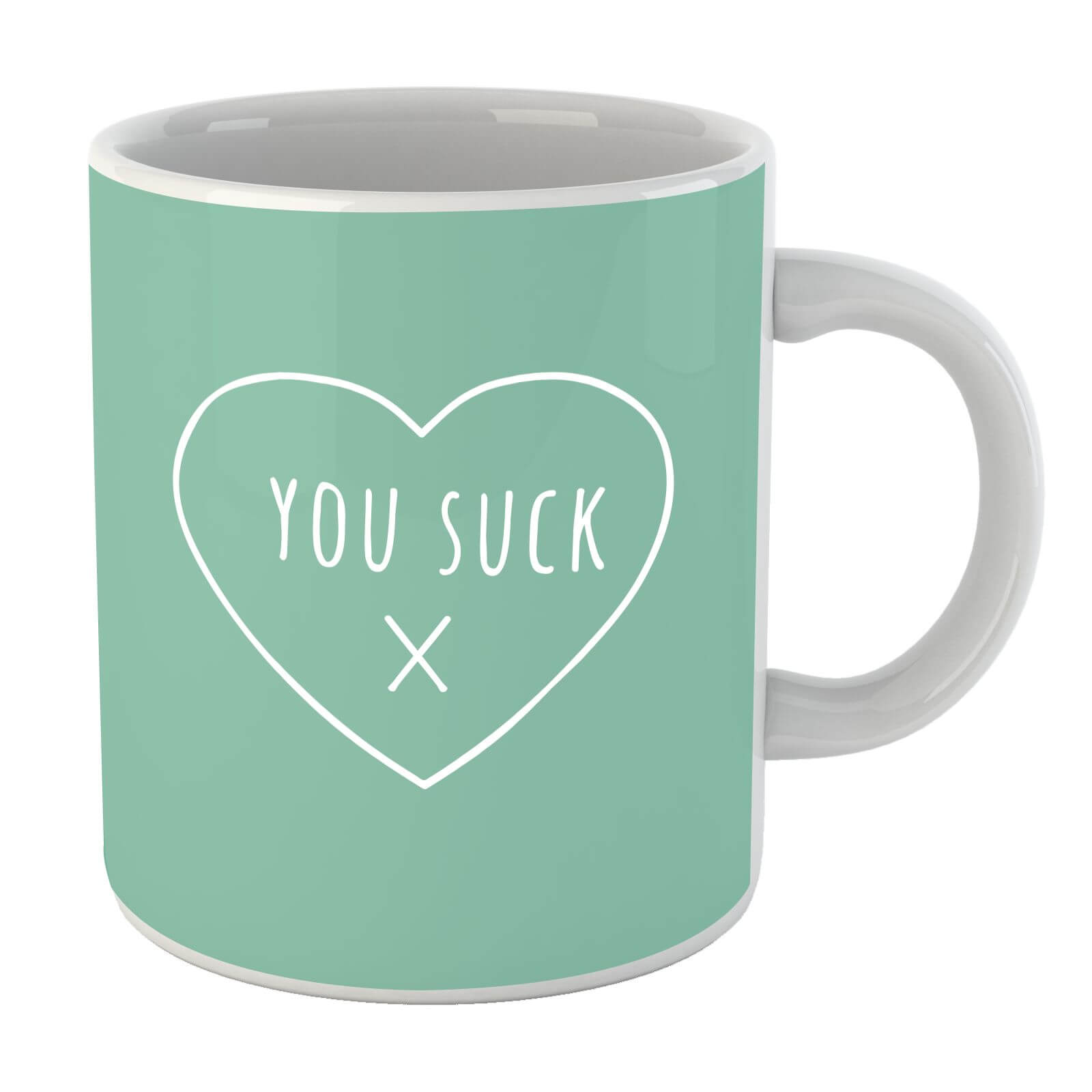 You Suck Mug