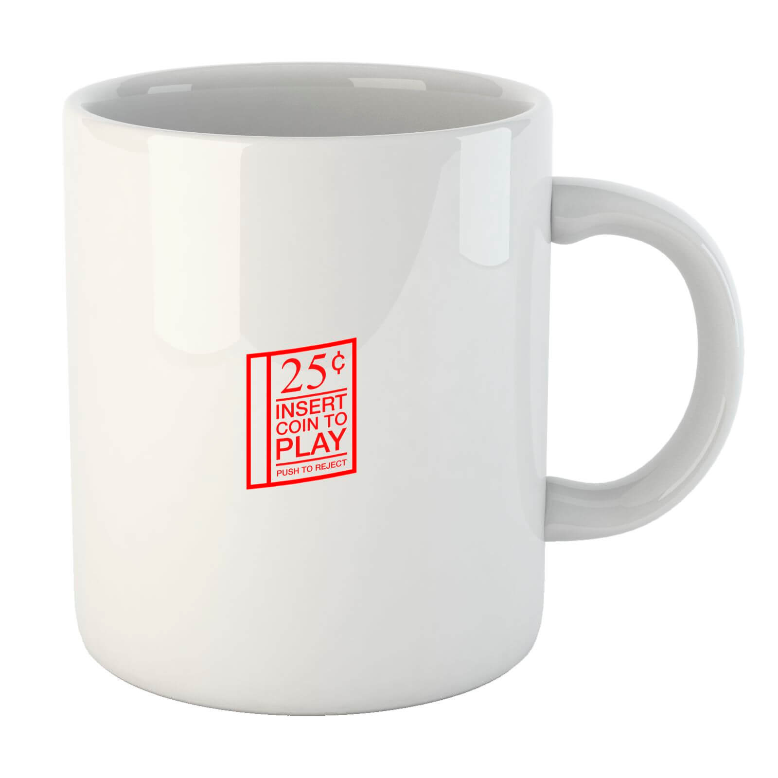 Insert Coint To Play Mug