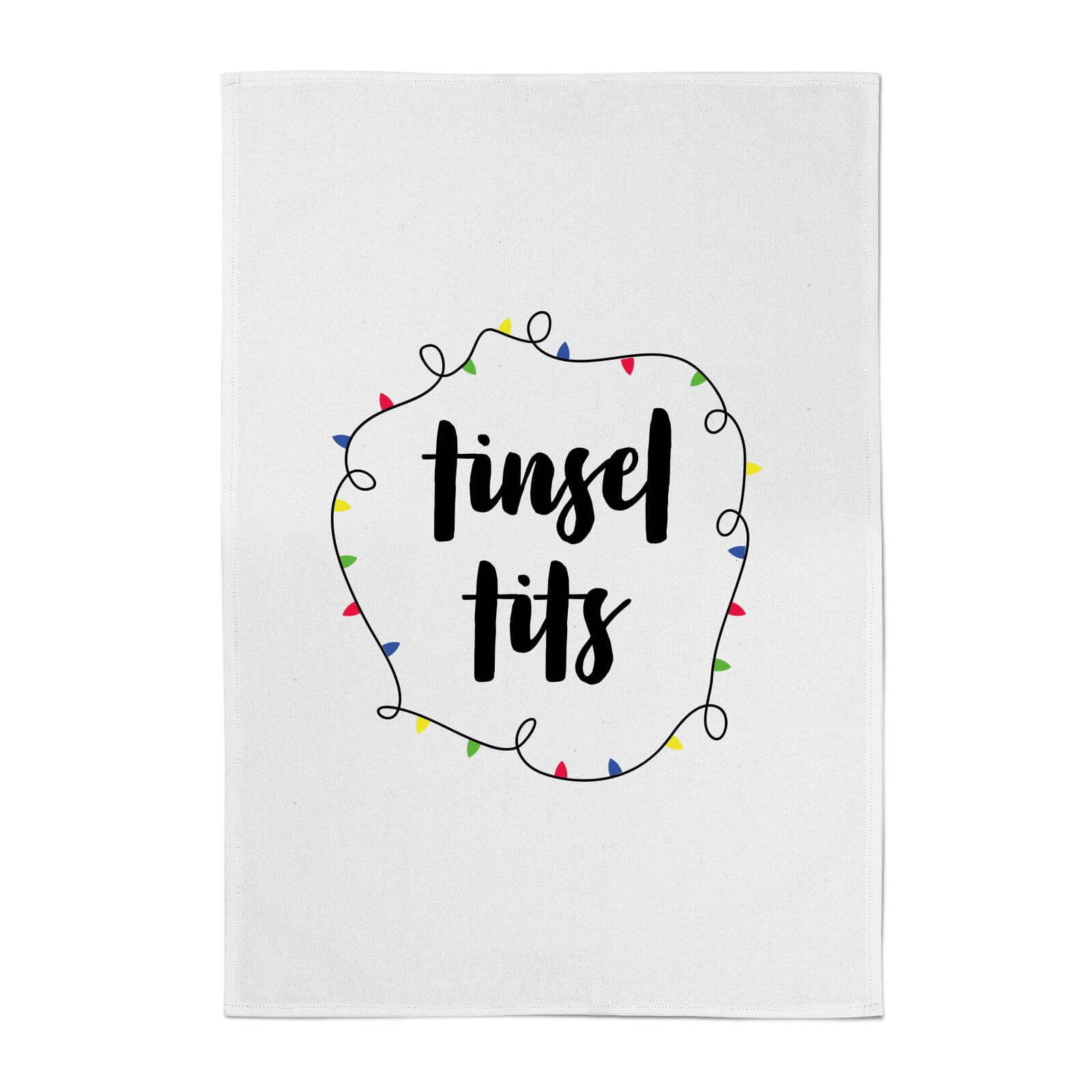 Tinsel T**s Cotton Tea Towel