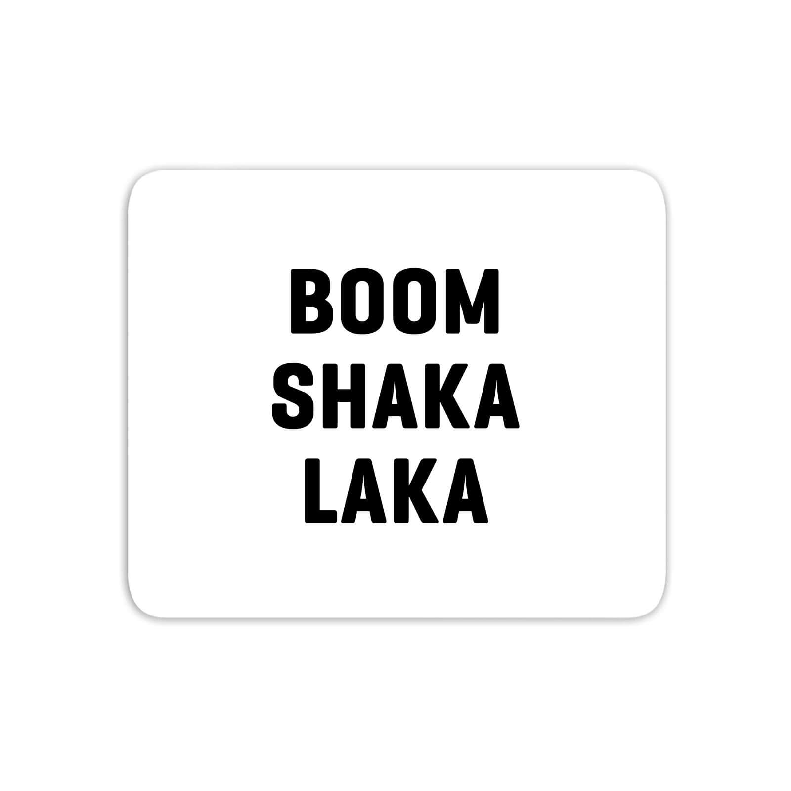 Boom Shaka Laka Mouse Mat
