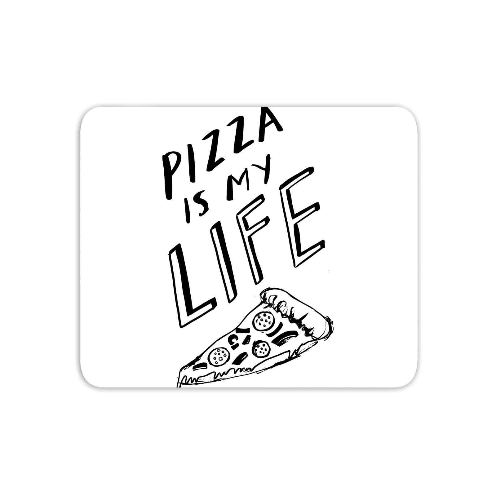 Pizza Is My Life Mouse Mat