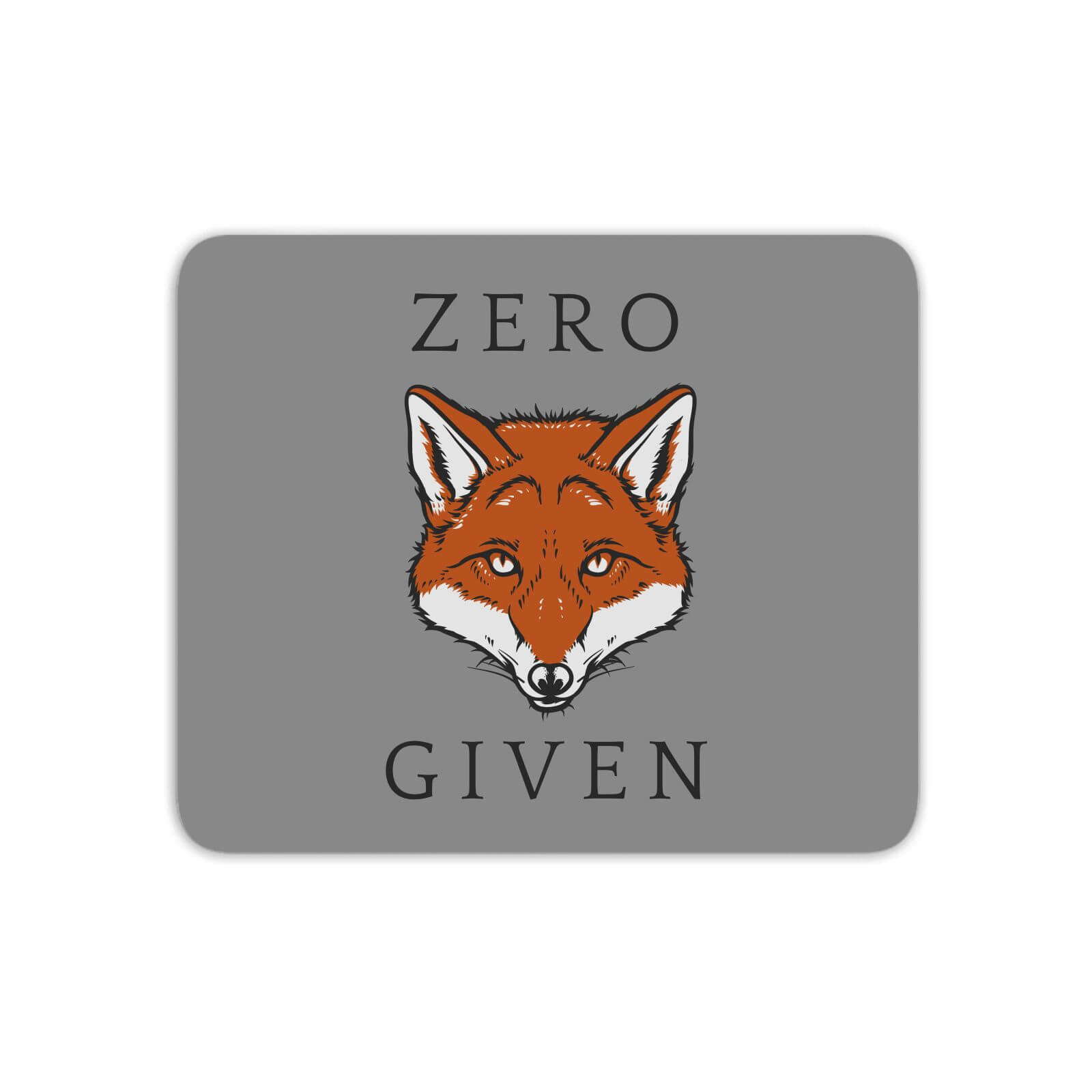 Zero Fox Given Mouse Mat