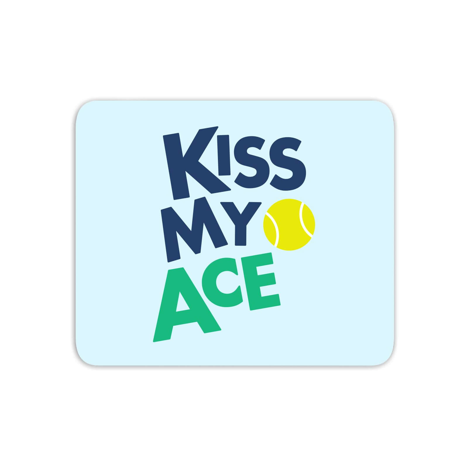 Kiss My Ace Mouse Mat