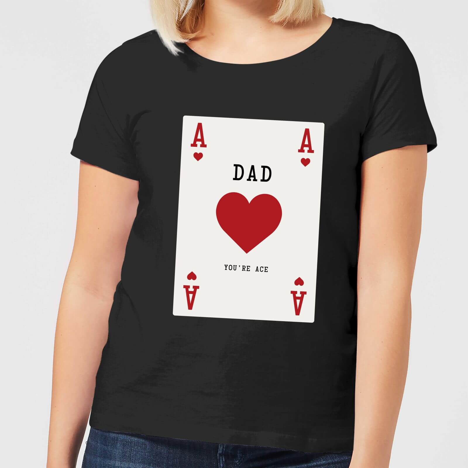 Dad You're Ace Women's T-Shirt - Black - S - Black