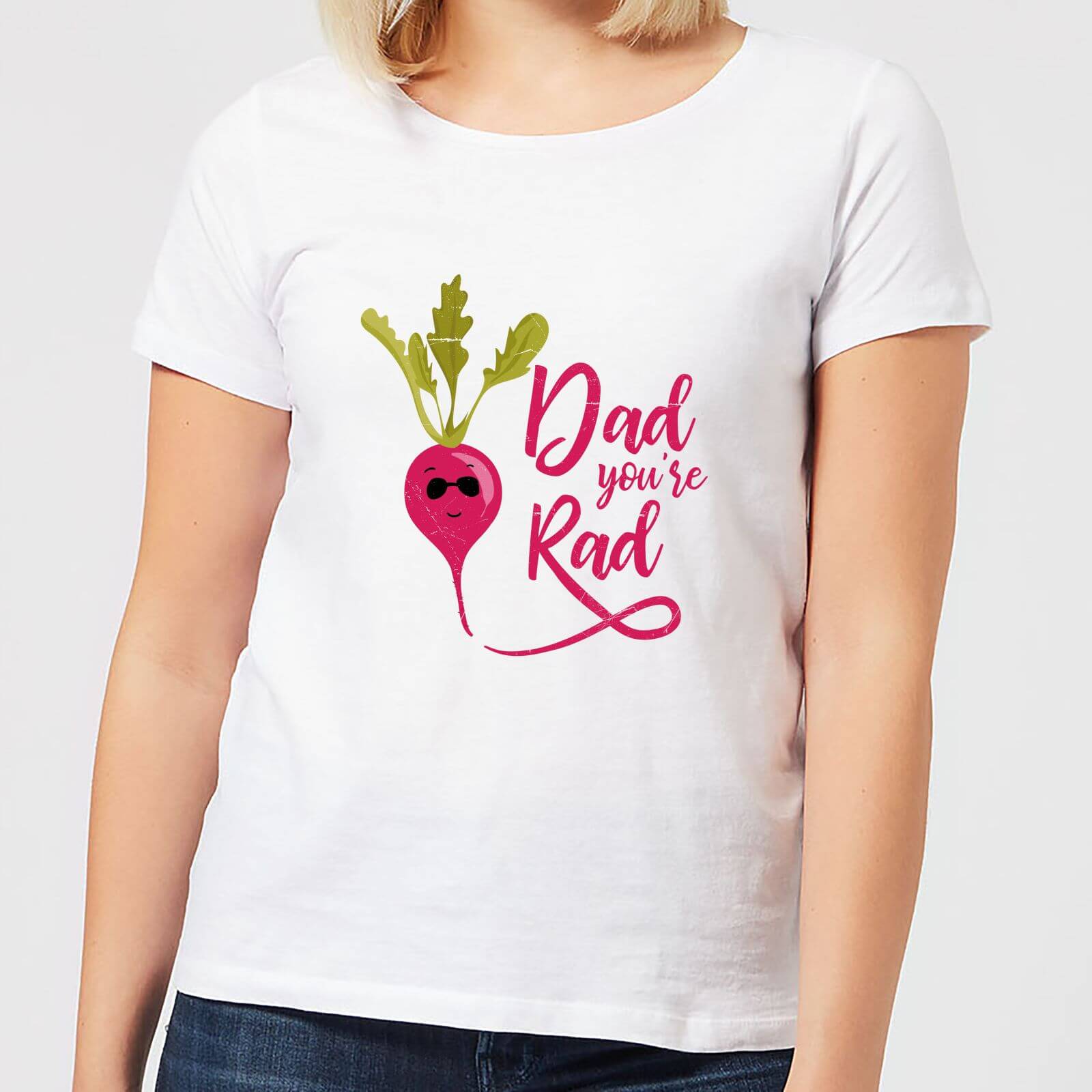 Dad You're Rad Women's T-Shirt - White - S - White