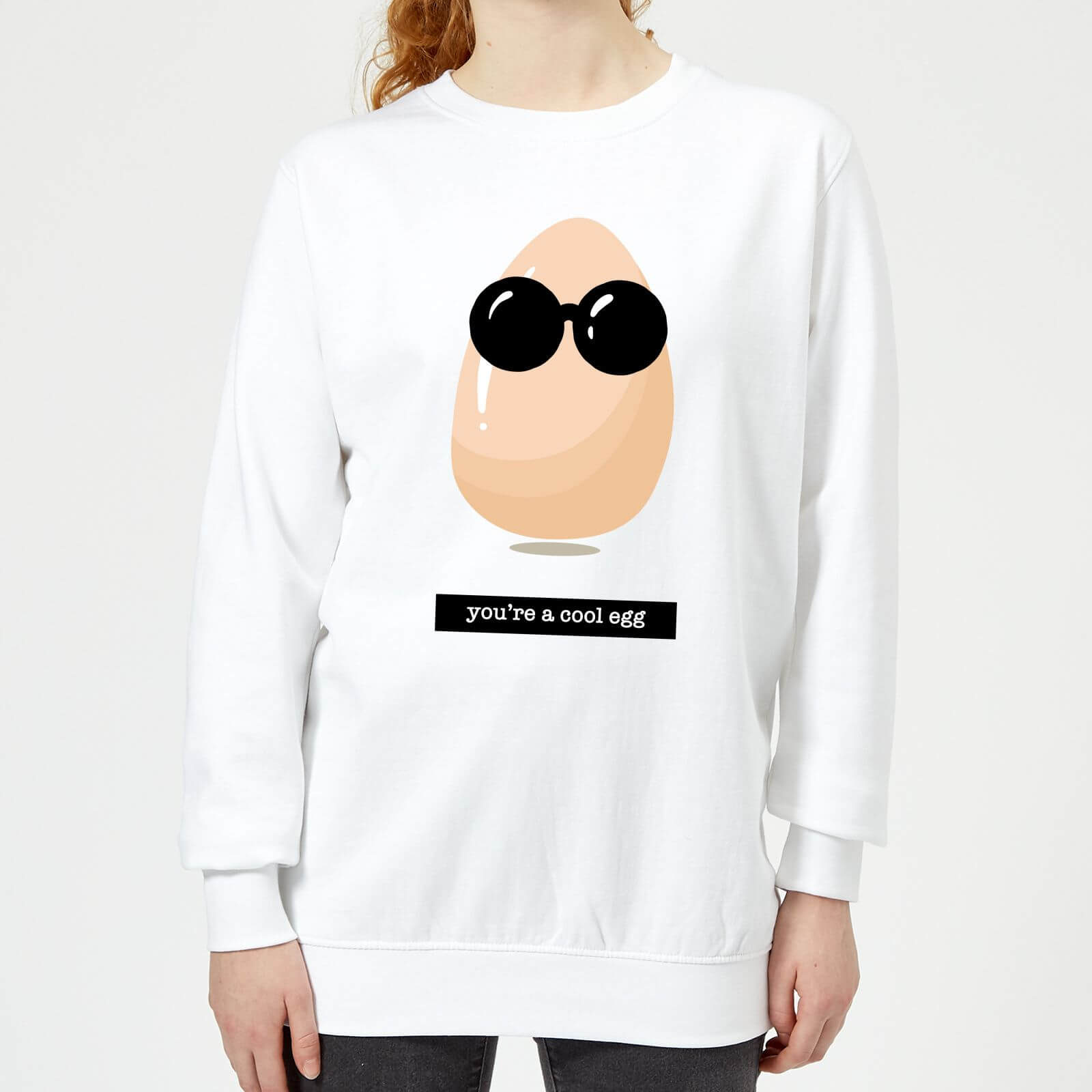 You're A Cool Egg Women's Sweatshirt - White - S - White