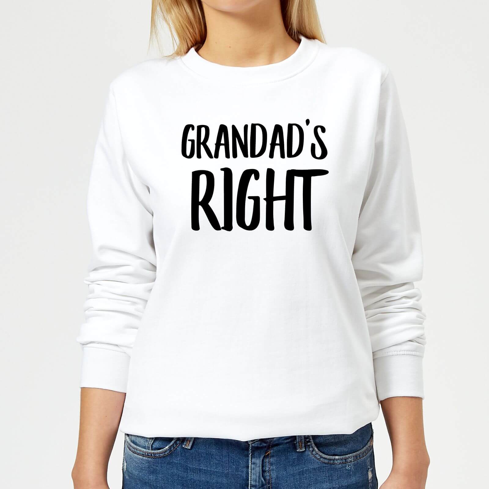 Grandad's Right Women's Sweatshirt - White - L - White