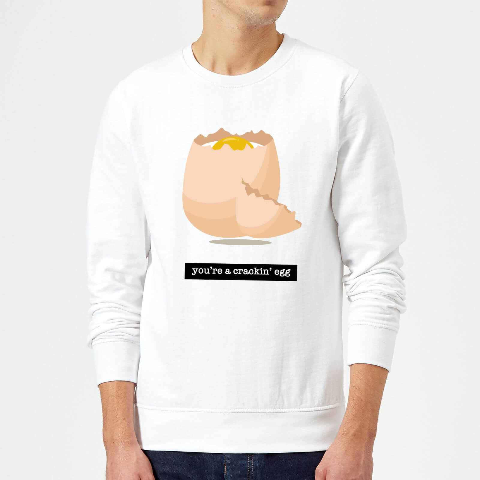 You're A Crackin' Egg Sweatshirt - White - M - White