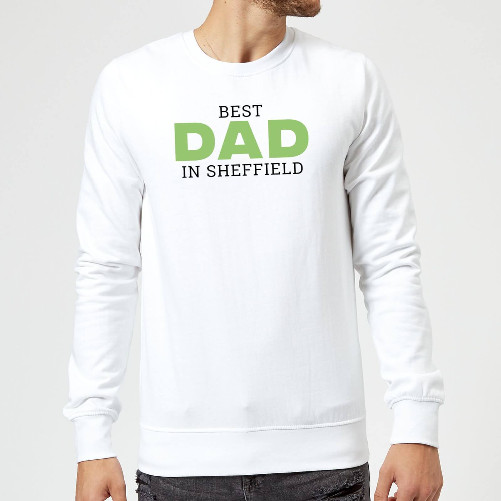 Best Dad In Sheffield Sweatshirt - White - M - White