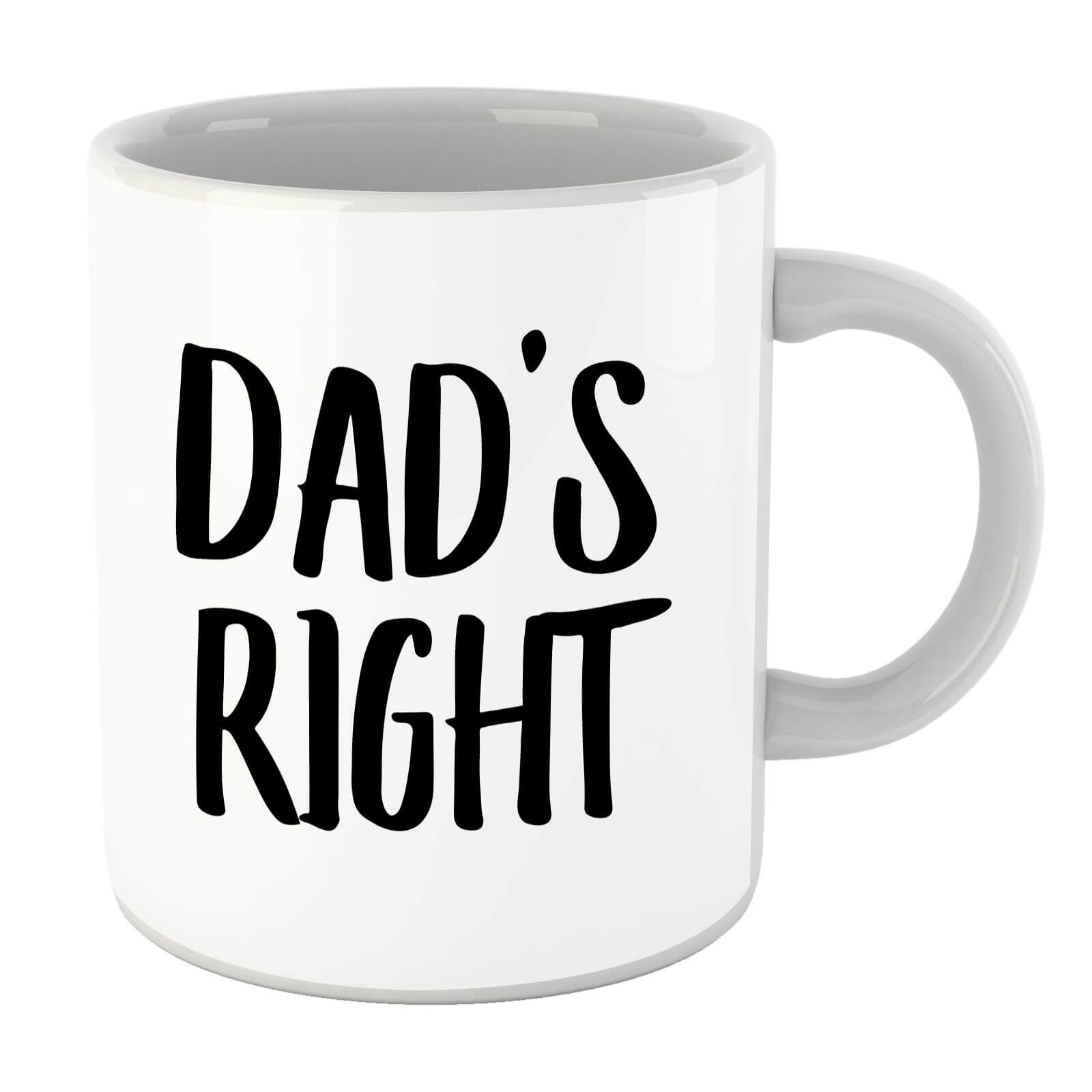 Dad's Right Mug
