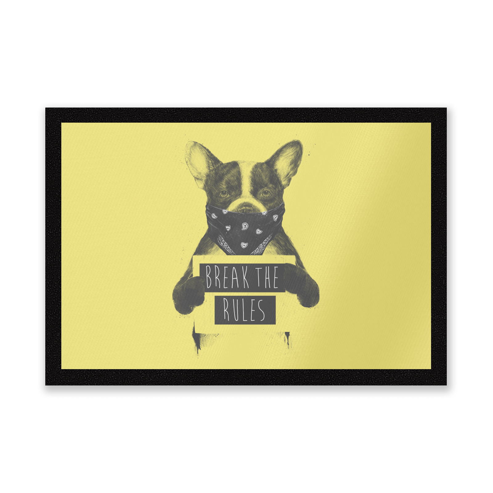 Break The Rules Entrance Mat
