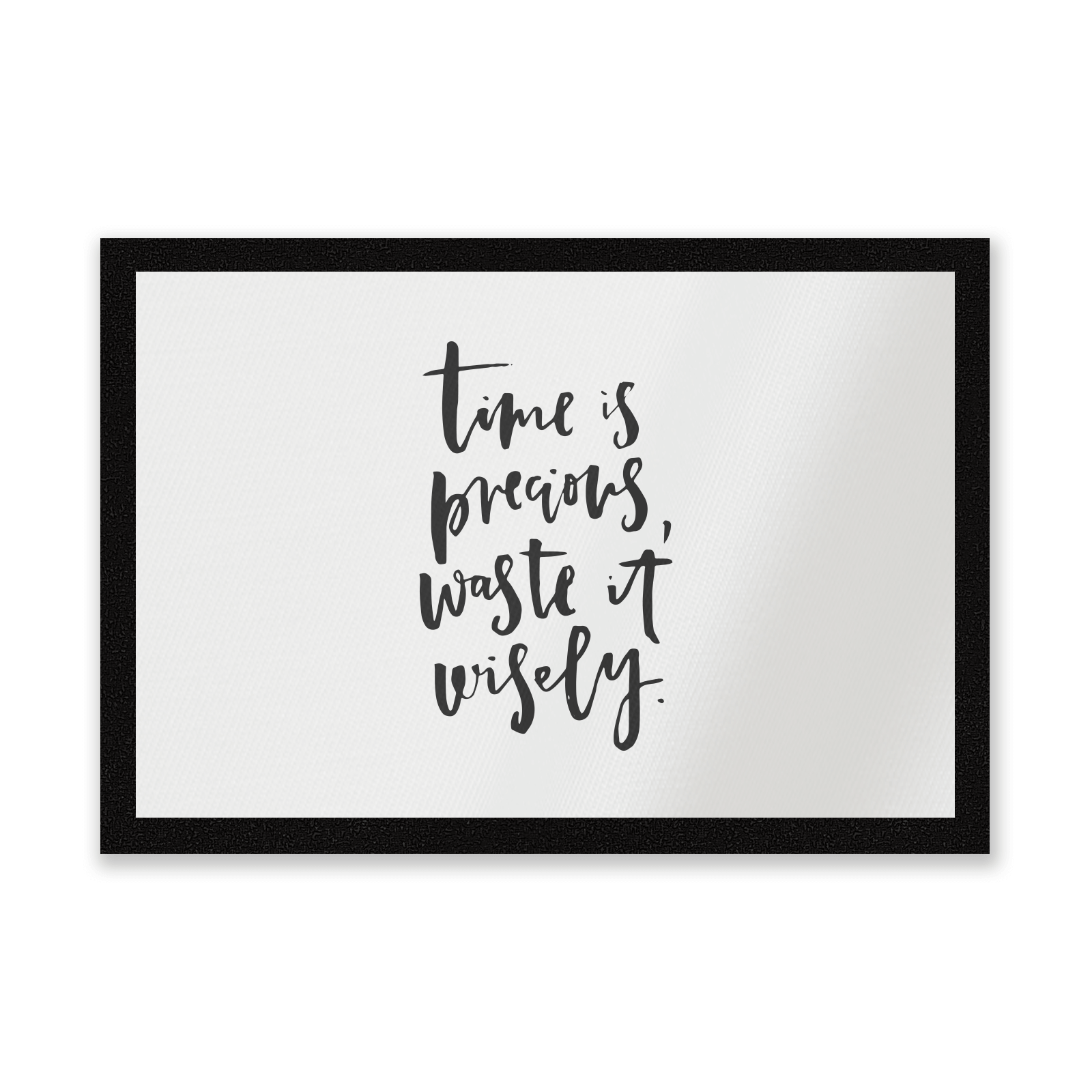 Time Is Precious Entrance Mat