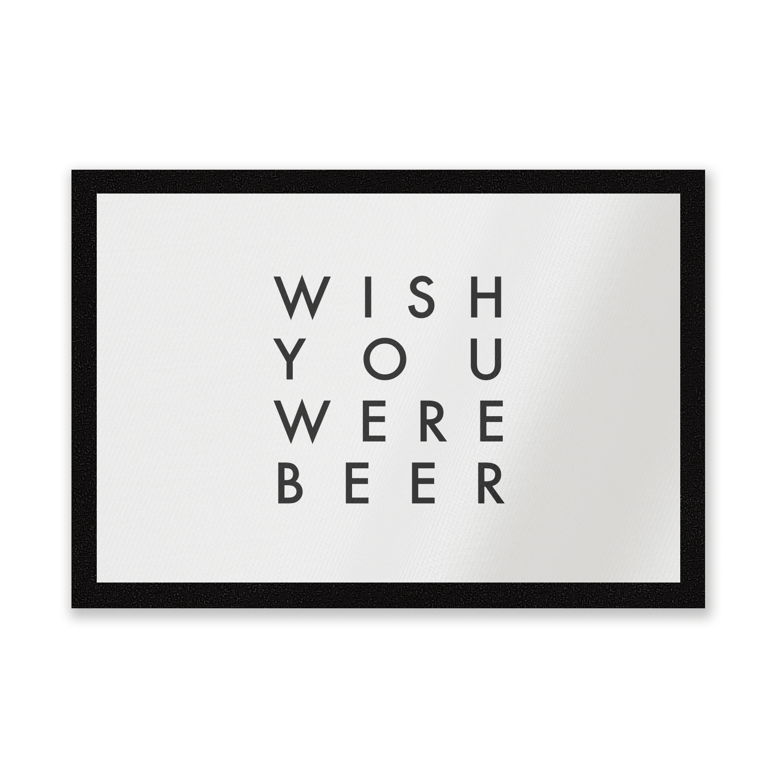 Wish You Were Beer Entrance Mat