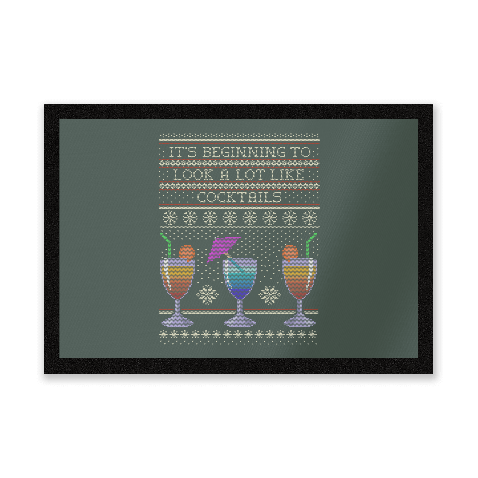 Its Beginning To Look A Lot Like Cocktails Entrance Mat