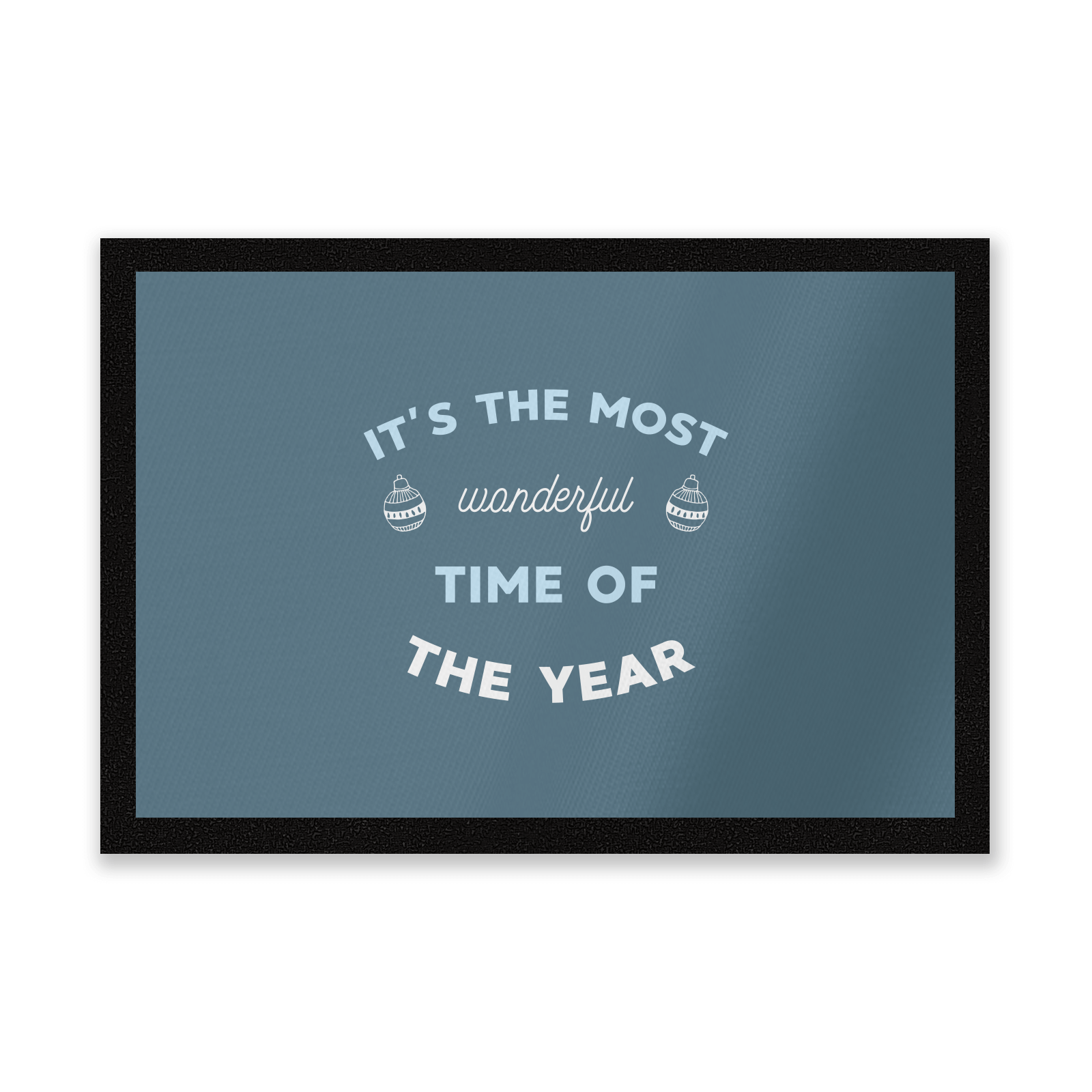 It's The Most Wonderful Time Of The Year Entrance Mat