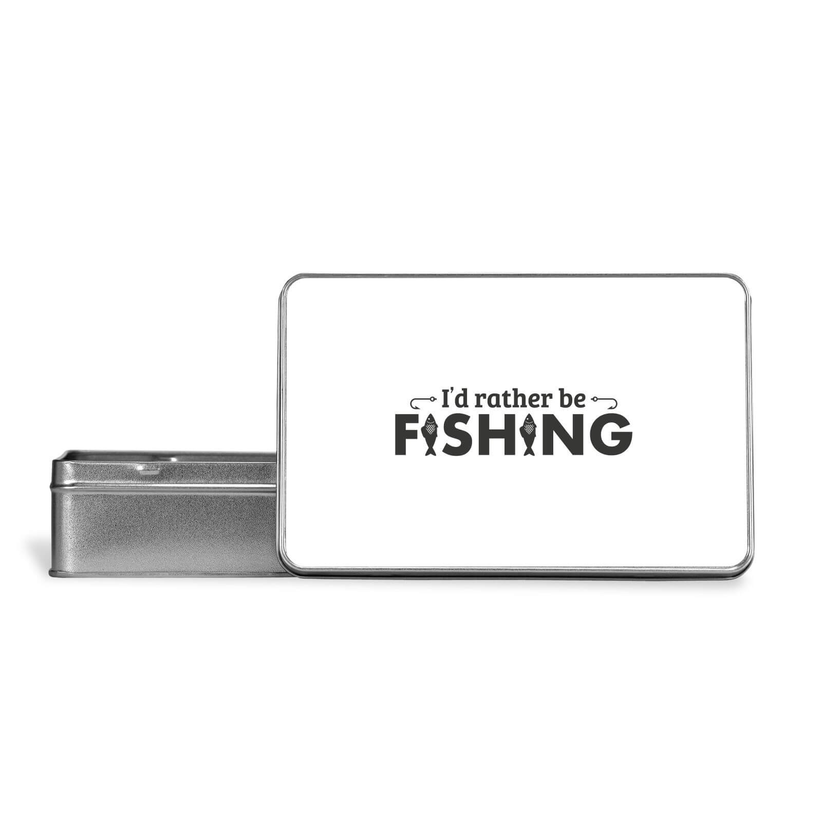 Id Rather Be Fishing Metal Storage Tin