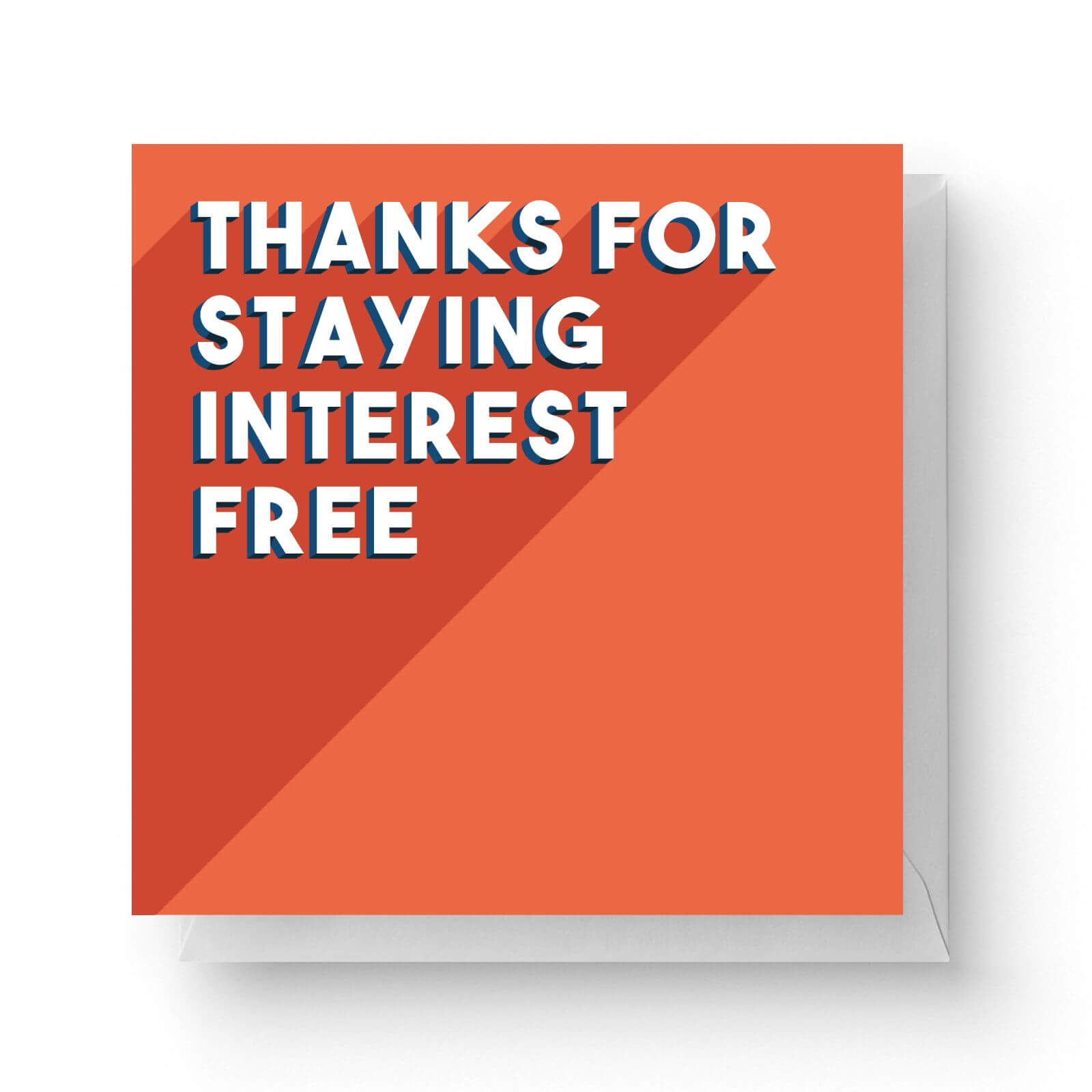 Image of Thanks For Staying Interest Free Square Greetings Card (14.8cm x 14.8cm)