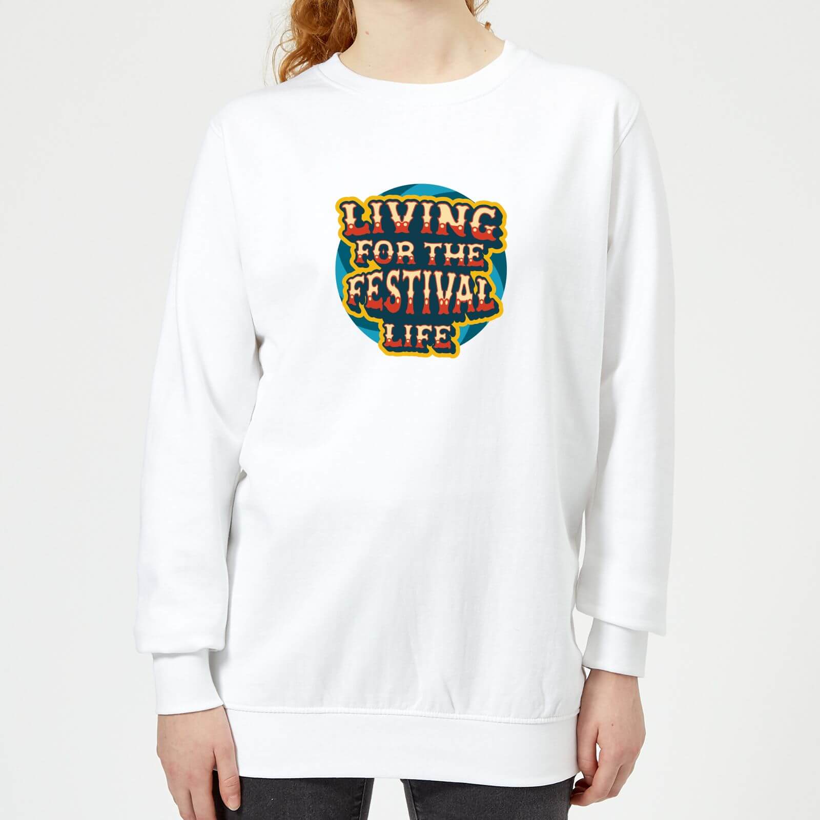 Living For The Festival Life Women's Sweatshirt - White - XS - White